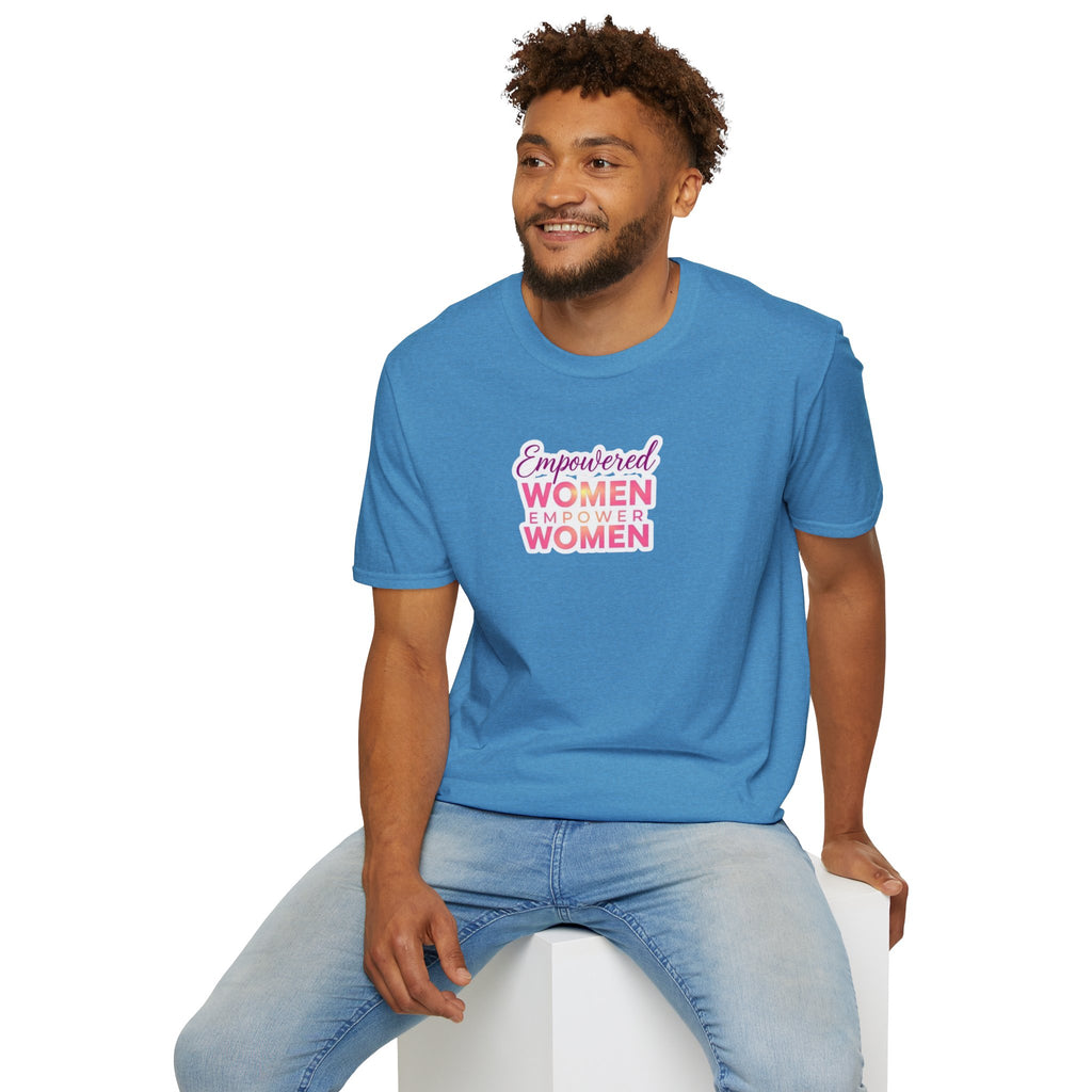 Empowered Women T-Shirt | Unisex Softstyle Tee for Women’s Empowerment