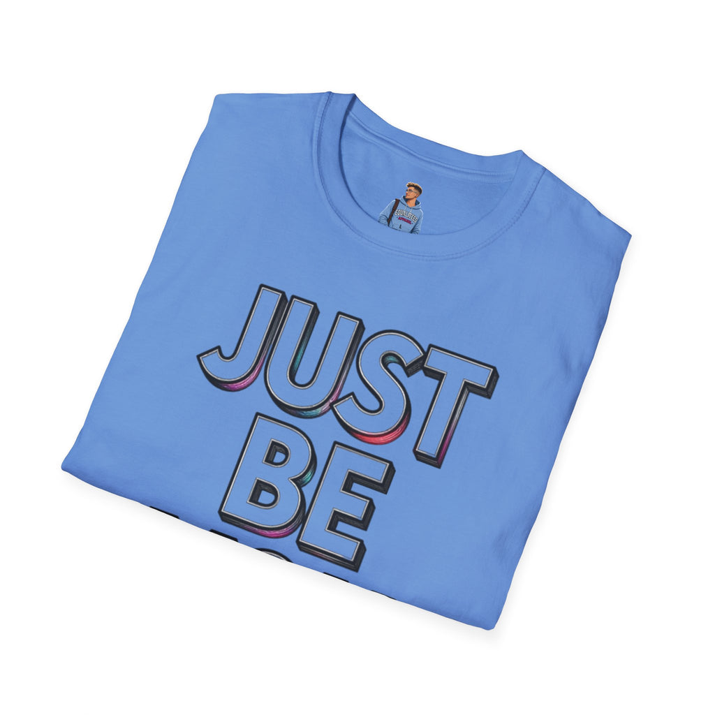 Just Be You T-Shirt — Inspirational Minimalist Graphic Tee