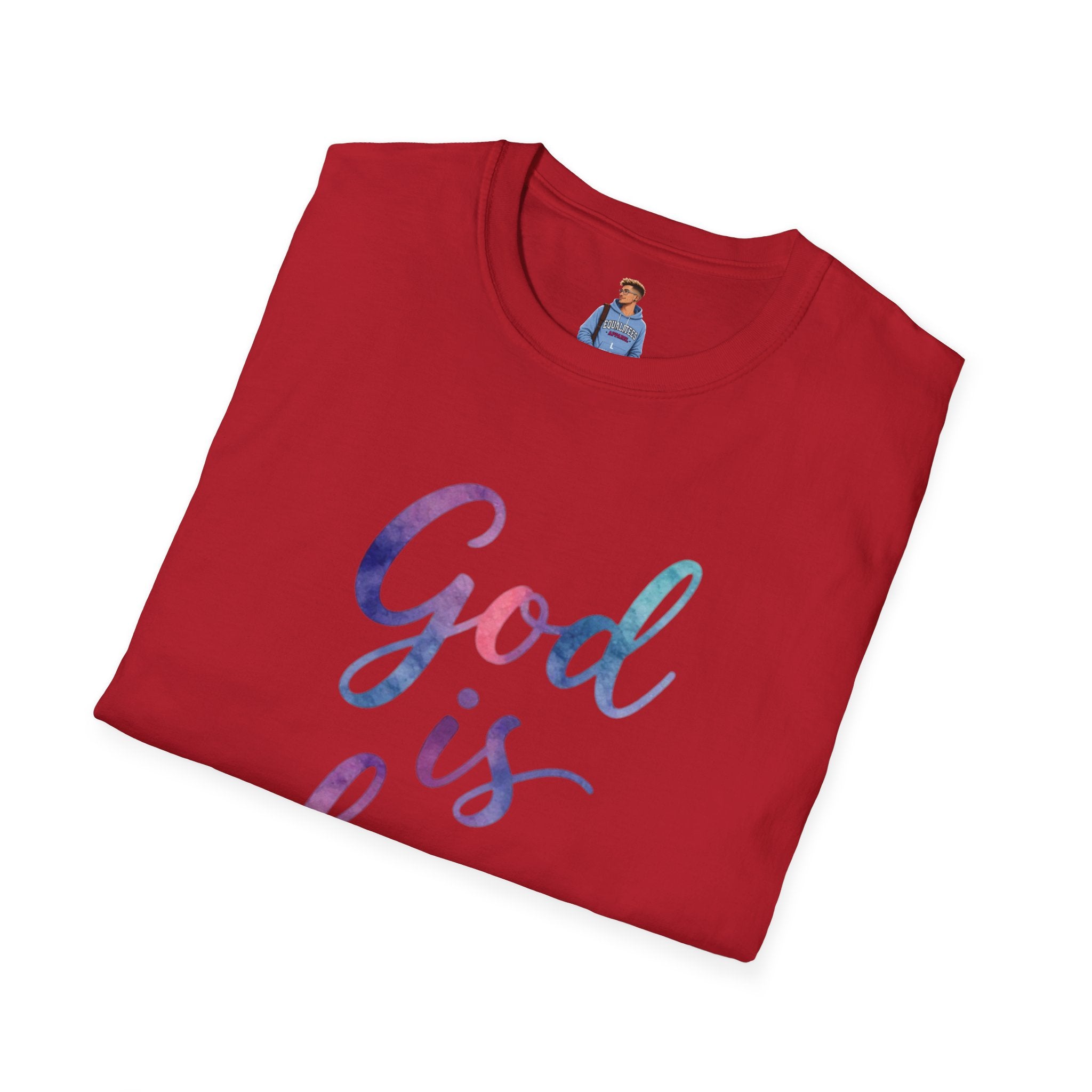 God Is Love Inclusive T-Shirt