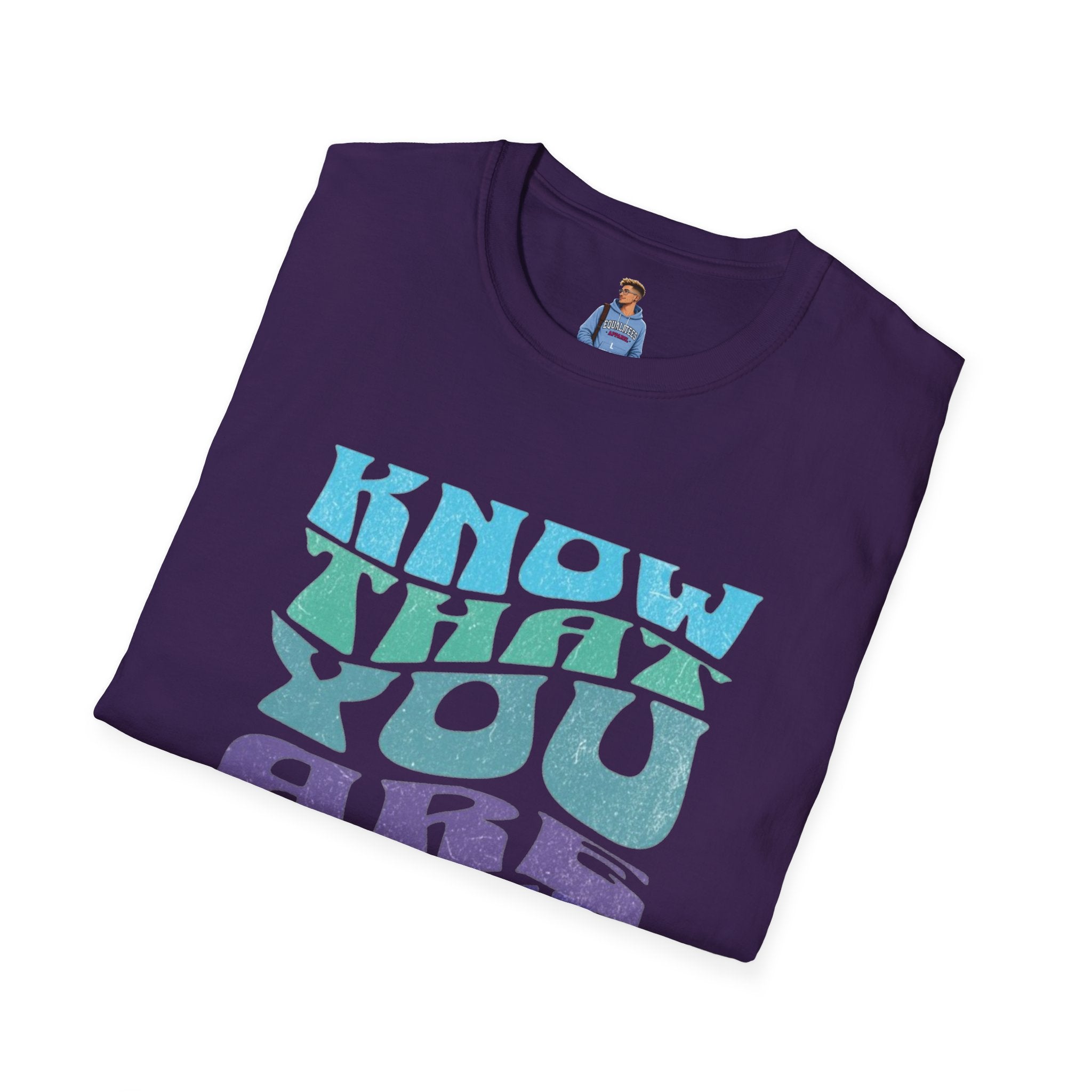 Know That You Are Loved - Unisex Softstyle T-Shirt
