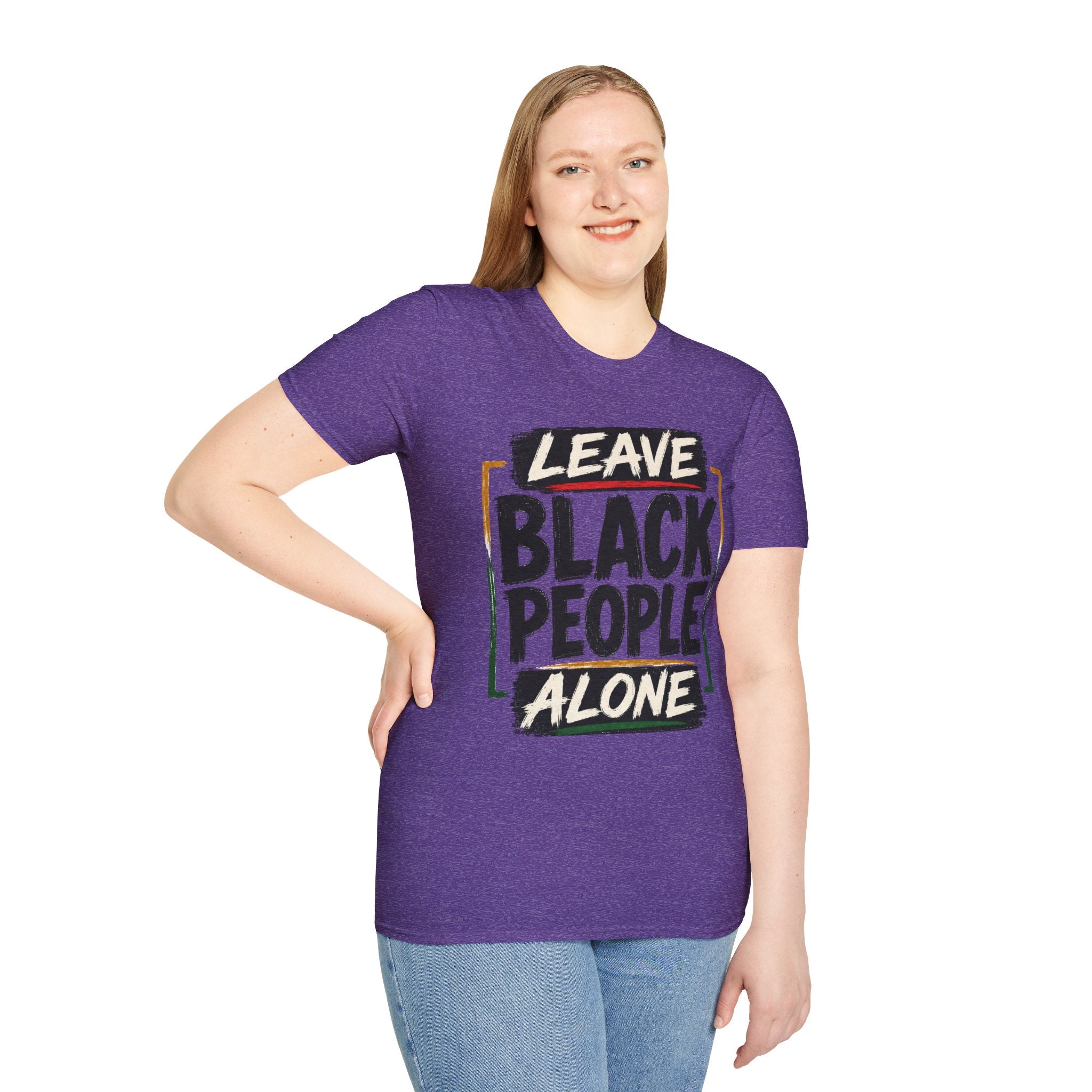 T-Shirt — "Leave Black People Alone" Social Justice Statement Tee