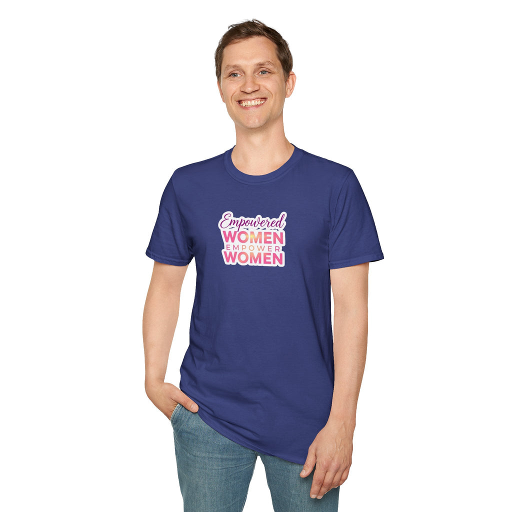 Empowered Women T-Shirt | Unisex Softstyle Tee for Women’s Empowerment