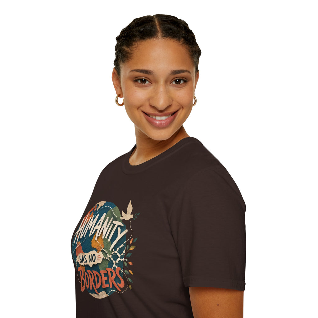 Humanity Has No Borders T-Shirt — Earth & Peace Graphic Tee