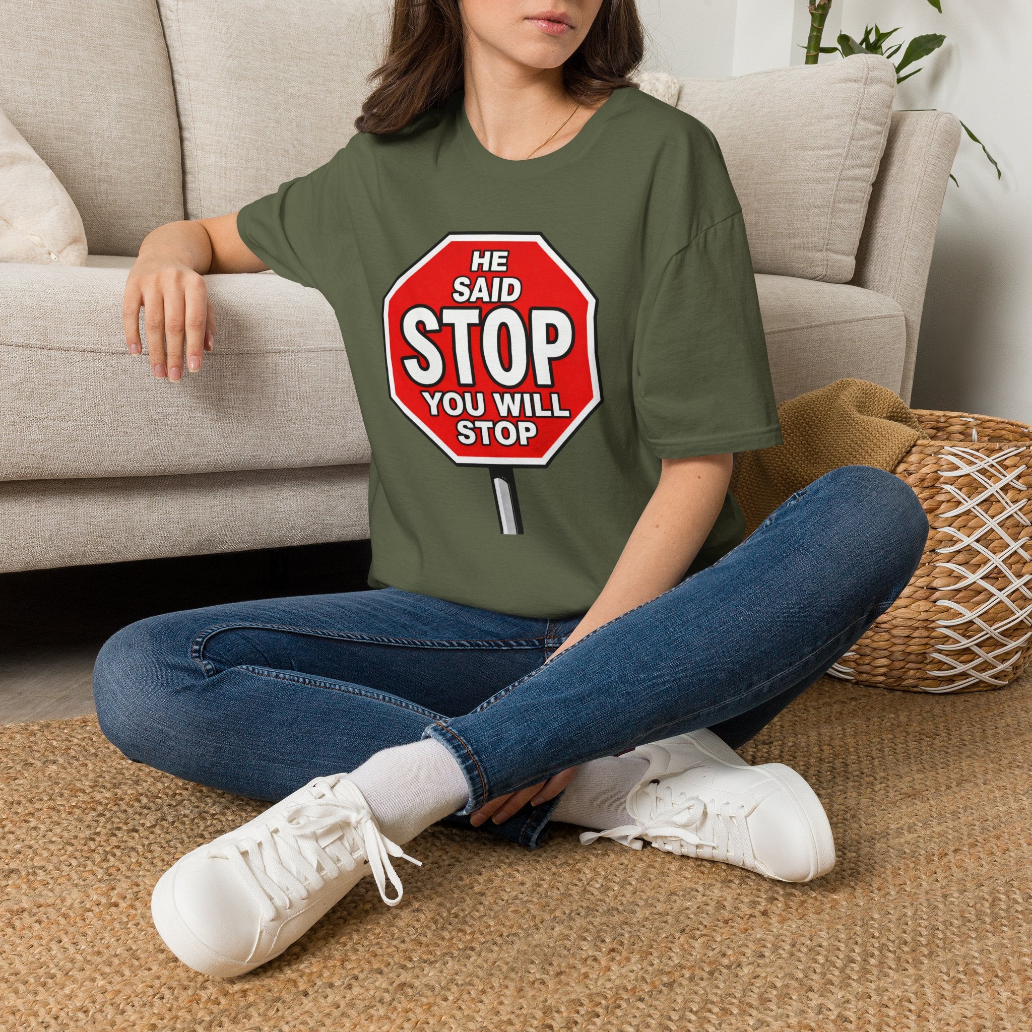 He Said Stop T-Shirt - Consent Awareness