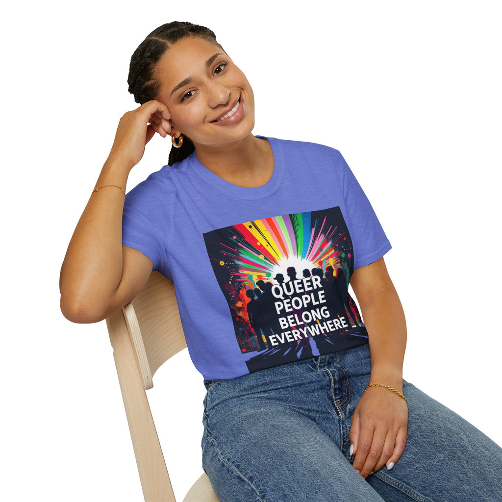 Unisex Softstyle T-Shirt - 'Queer People Belong Everywhere' Pride Graphic Tee