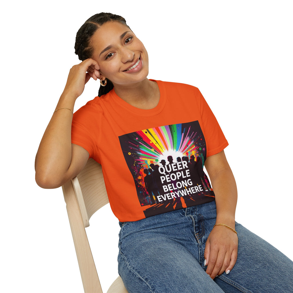 Unisex Softstyle T-Shirt - 'Queer People Belong Everywhere' Pride Graphic Tee