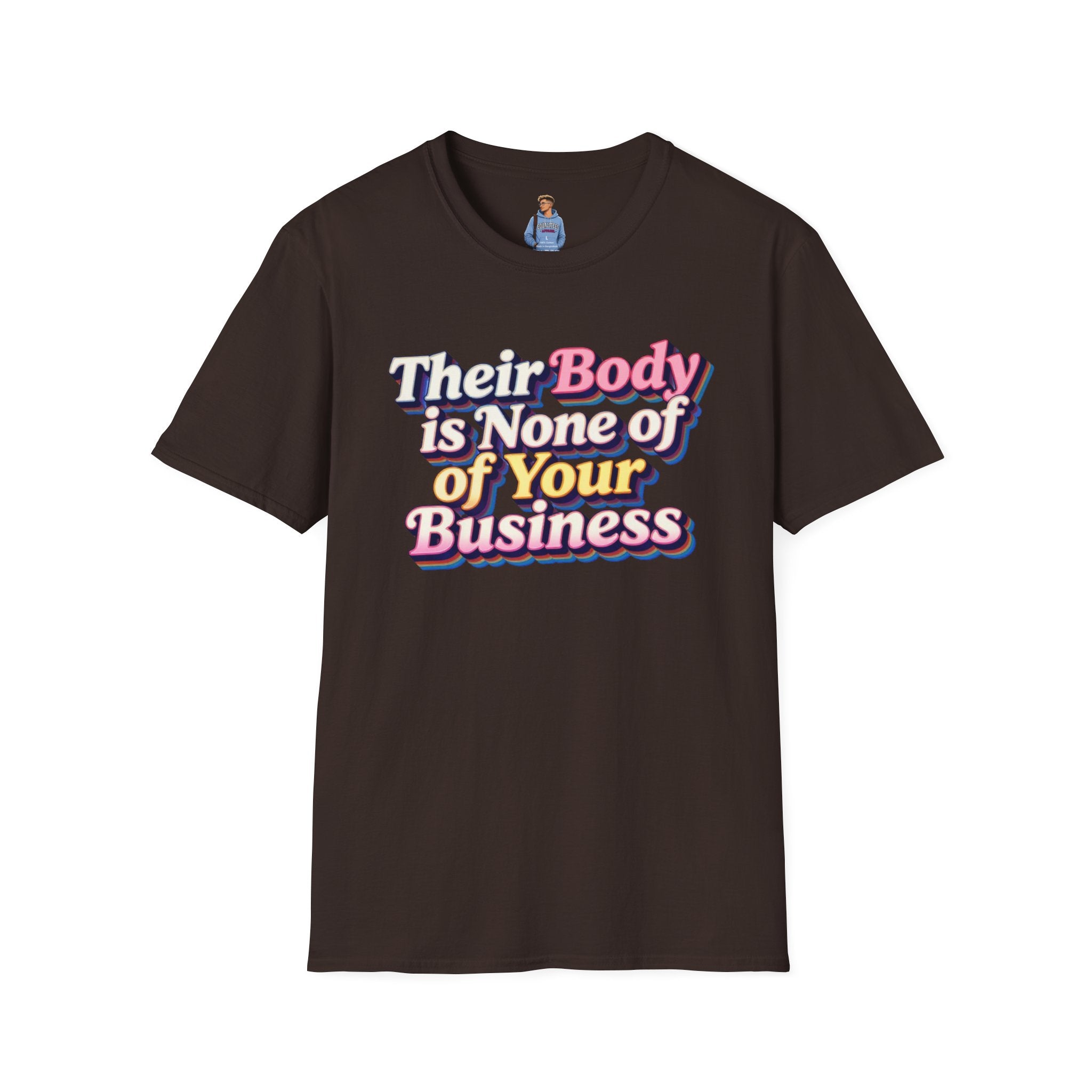 Bodily Autonomy T-Shirt - Their Body Is None of Your Business T-Shirt
