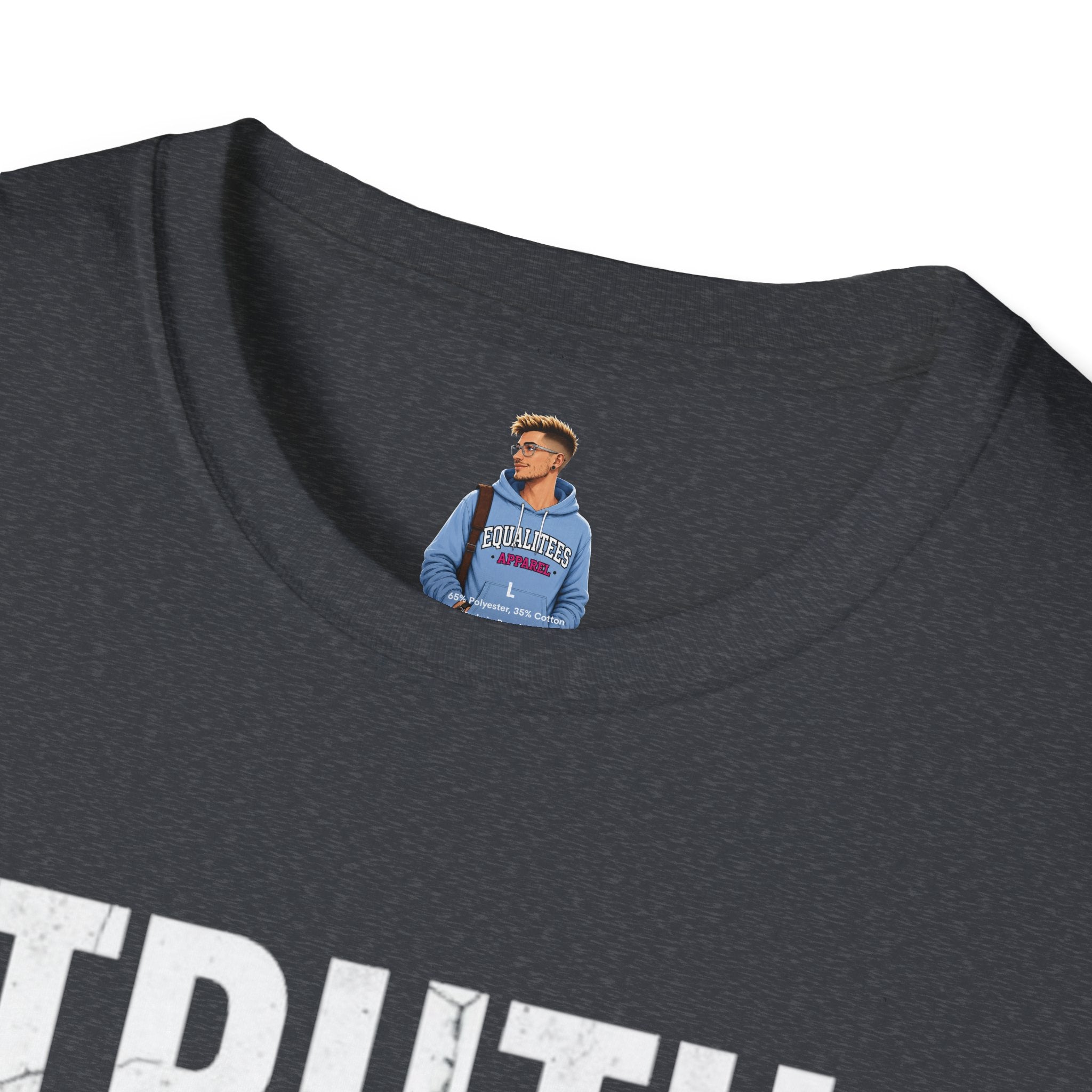 Camiseta unisex de estilo suave: camiseta con el lema "La verdad importa", ideal para activistas y uso diario.