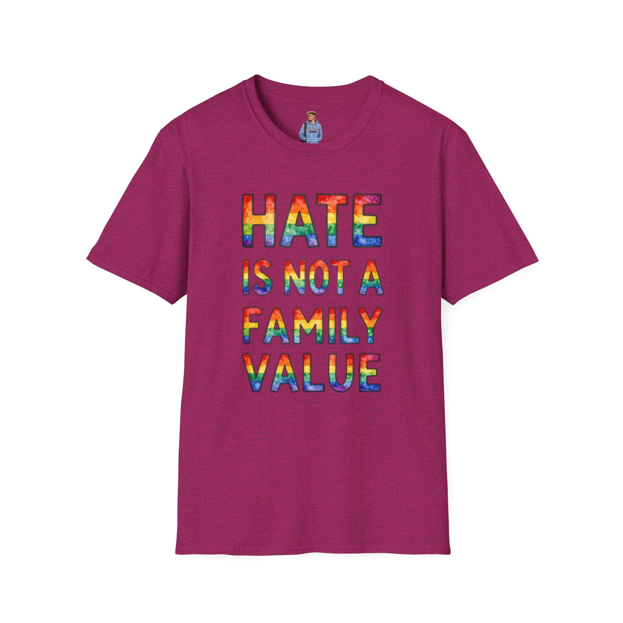 Hate Is Not A Family Value Rainbow Pride T-Shirt