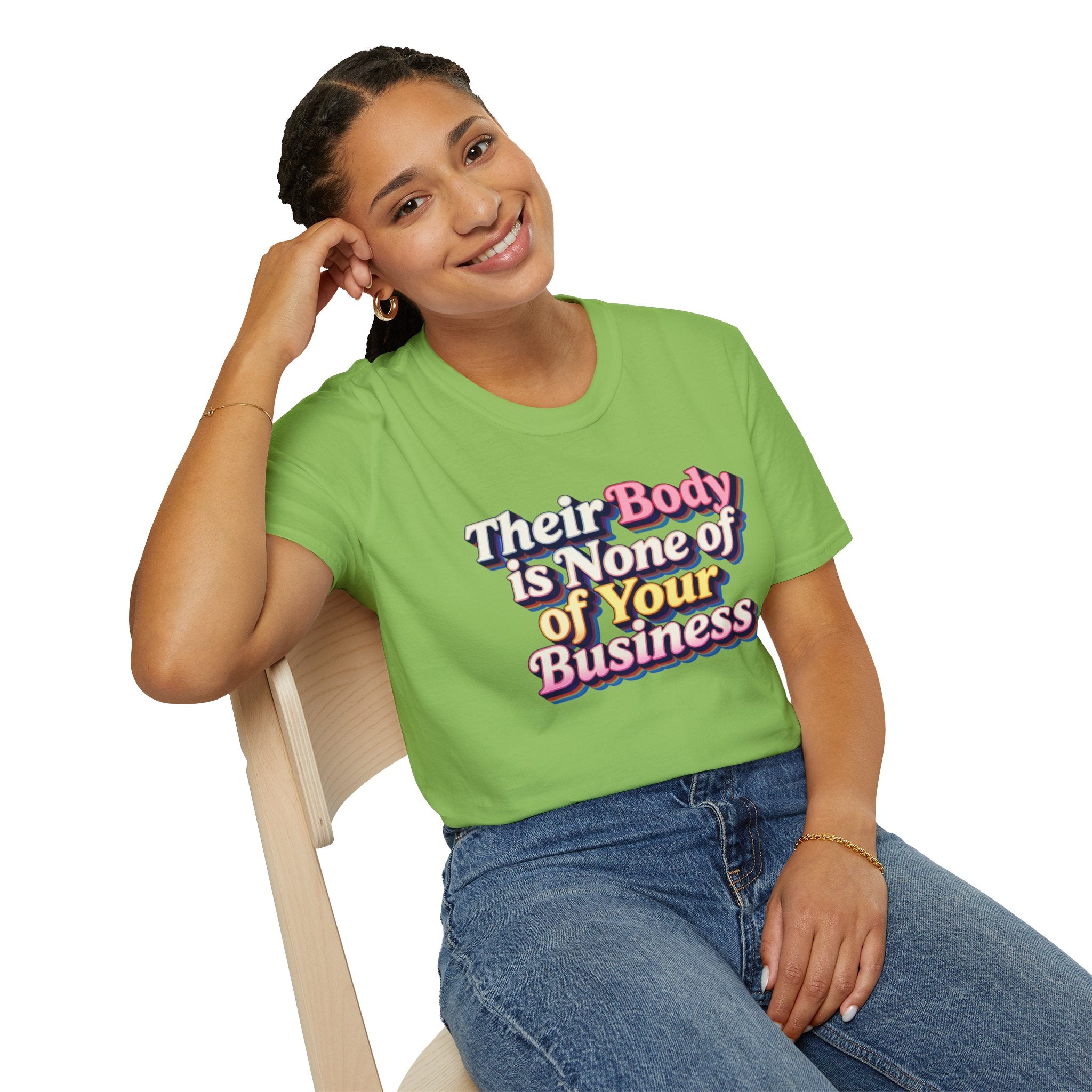Bodily Autonomy T-Shirt - Their Body Is None of Your Business T-Shirt
