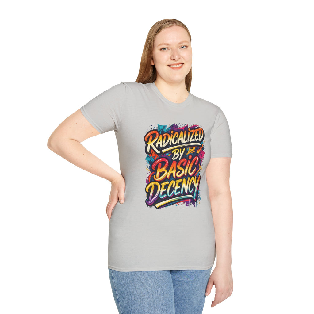 Radicalized by Basic Decency T-Shirt Colorful Graffiti Typography