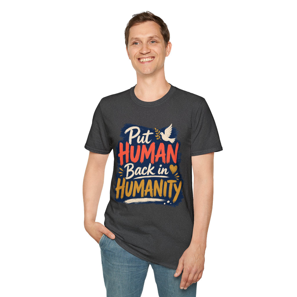 Put Human Back in Humanity T-Shirt — Inspirational Peace Dove Tee