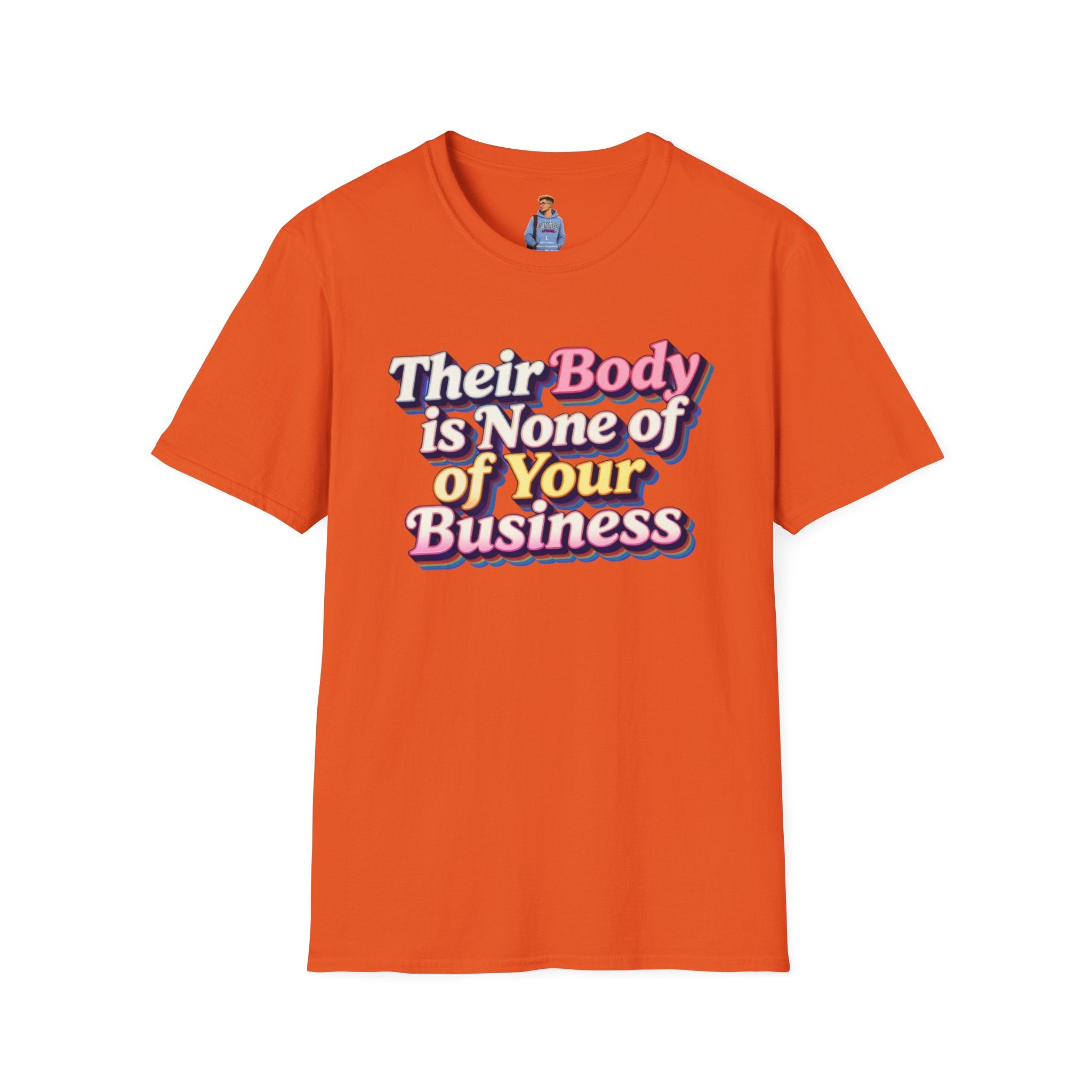 Bodily Autonomy T-Shirt - Their Body Is None of Your Business T-Shirt