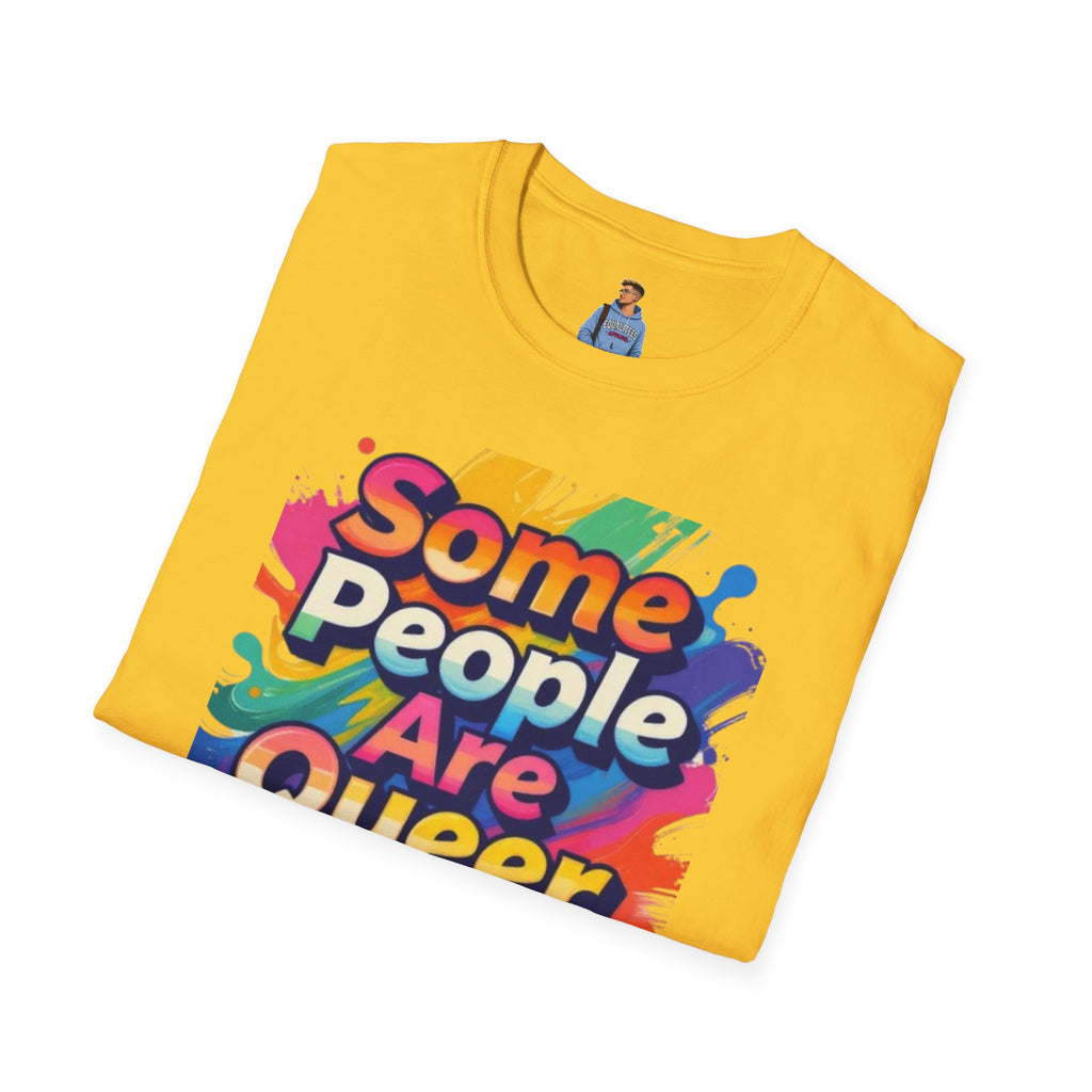 Some People Are Queer T-Shirt Rainbow Graphic