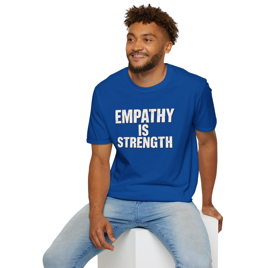 Empathy Is Strength T-Shirt