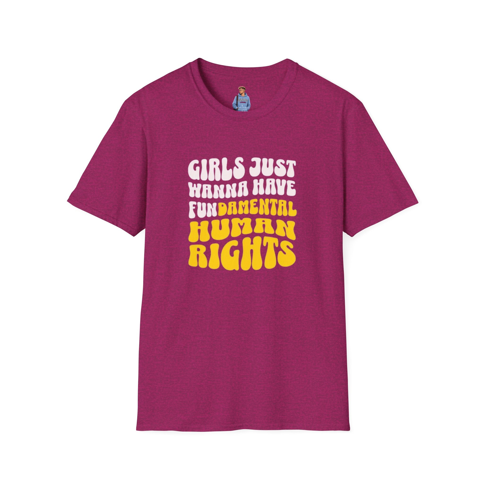 Camiseta unisex de estilo suave "Girls Just Wanna Have Fundamental Human Rights"