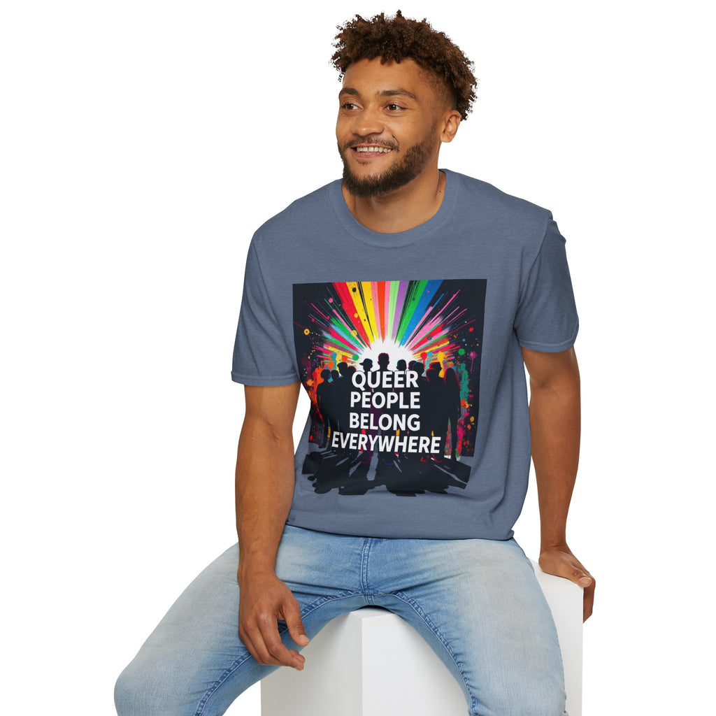 Unisex Softstyle T-Shirt - 'Queer People Belong Everywhere' Pride Graphic Tee