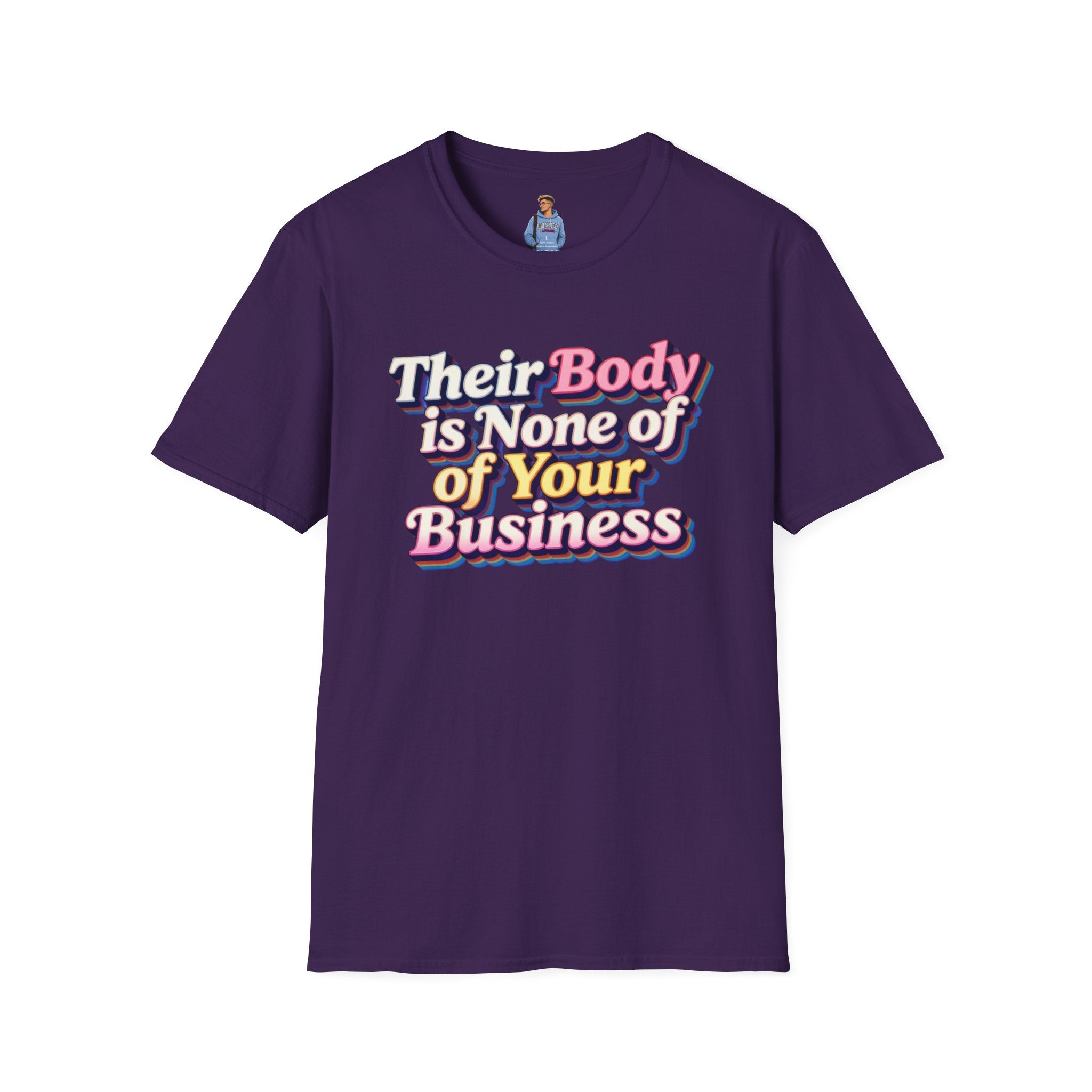 Bodily Autonomy T-Shirt - Their Body Is None of Your Business T-Shirt