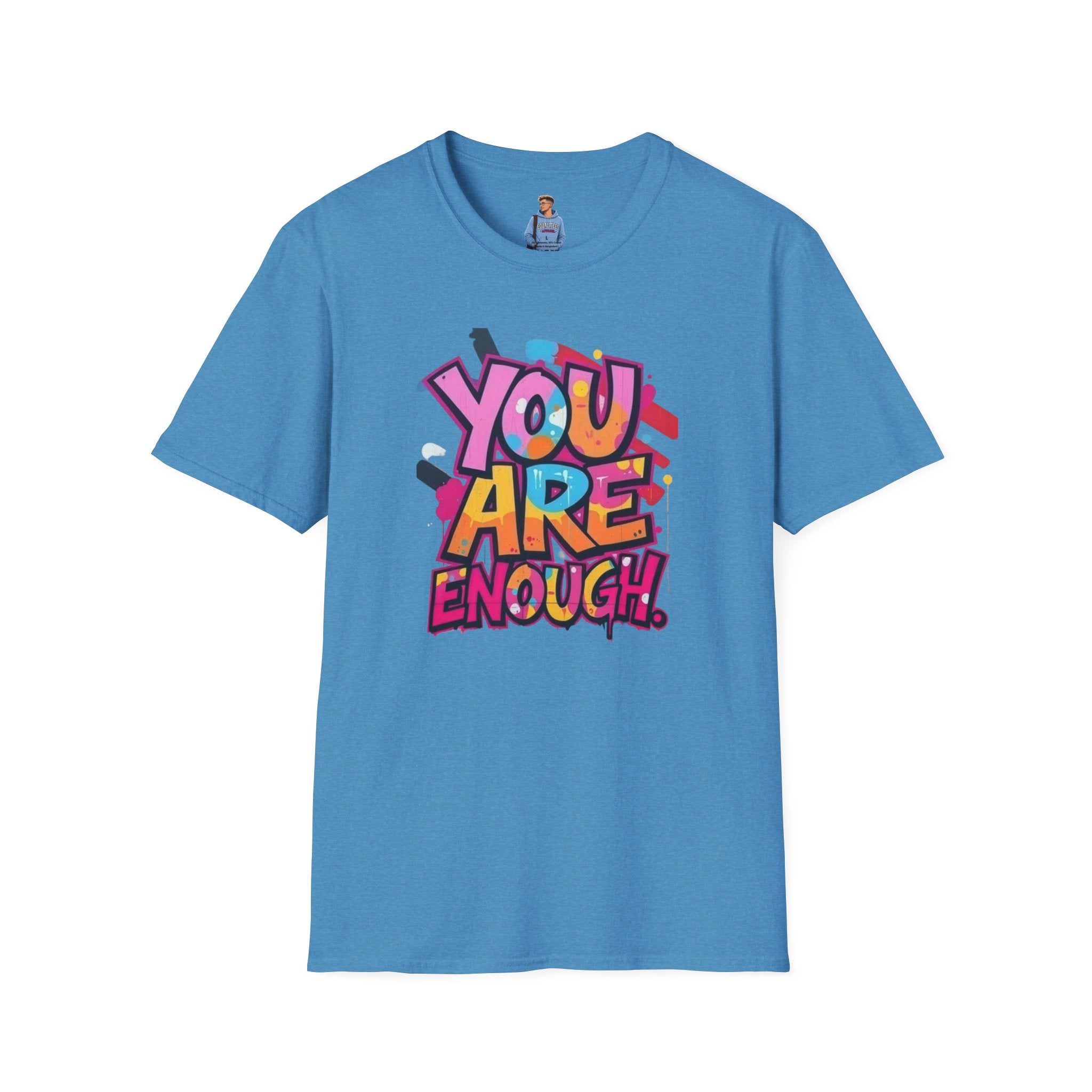 You Matter, You Are Enough T-shirt