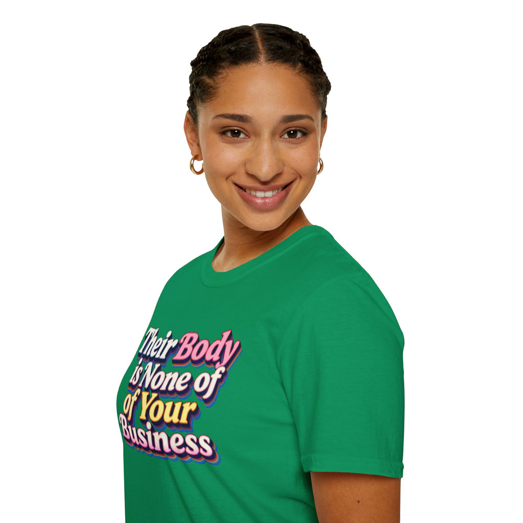Bodily Autonomy T-Shirt - Their Body Is None of Your Business T-Shirt