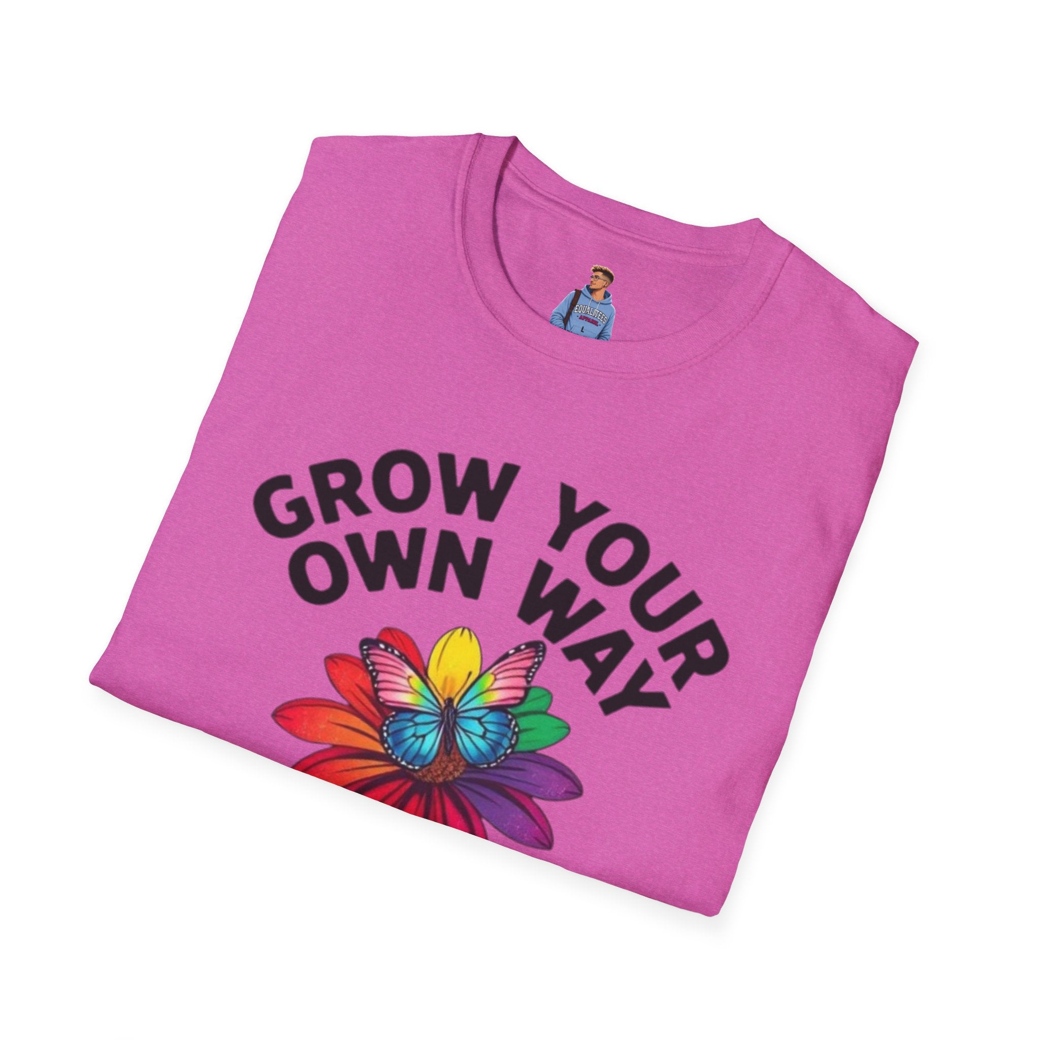 Grow Your Own Way Pride T-shirt