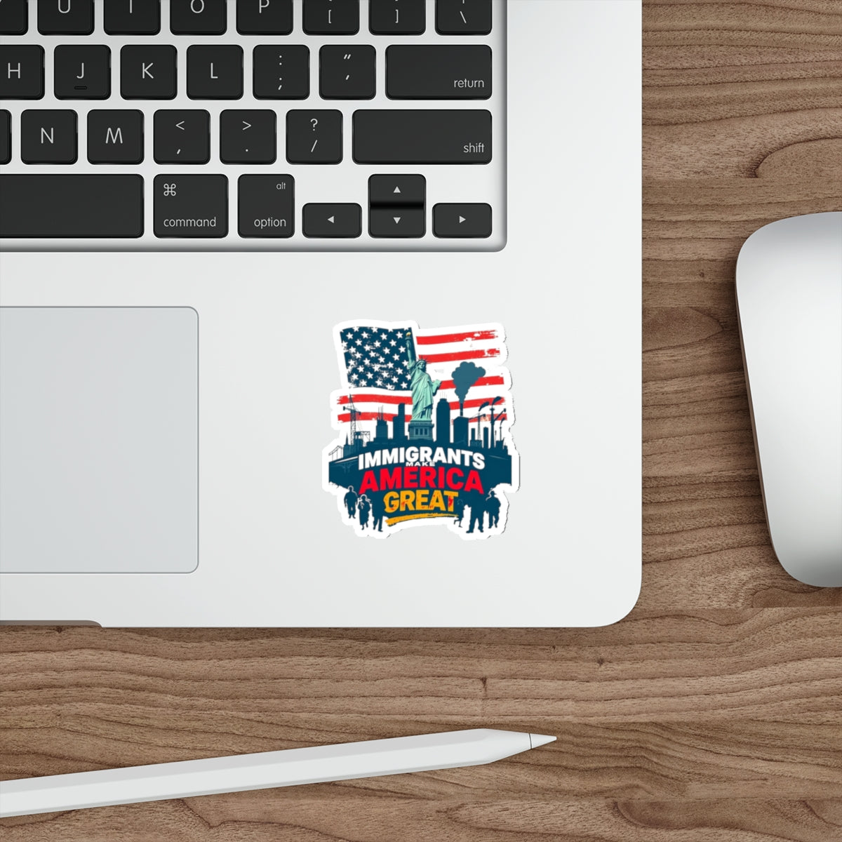 Die-Cut Stickers - Immigrants Make America Great Sticker - EqualiTees.Me