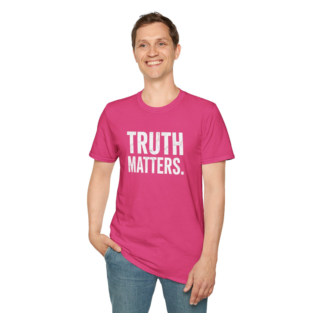 Camiseta unisex de estilo suave: camiseta con el lema "La verdad importa", ideal para activistas y uso diario.