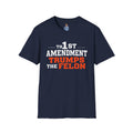 1st Amendment Trumps the Felon T-Shirt