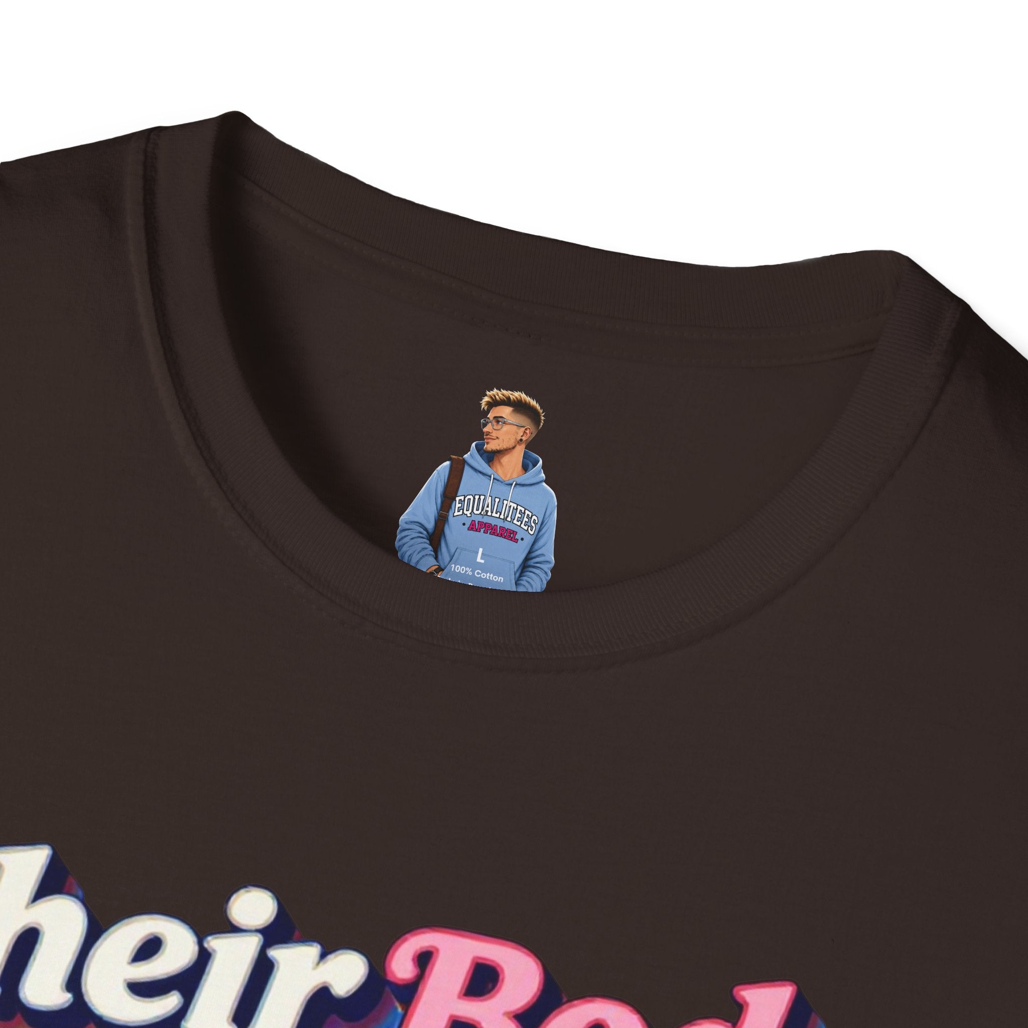 Bodily Autonomy T-Shirt - Their Body Is None of Your Business T-Shirt