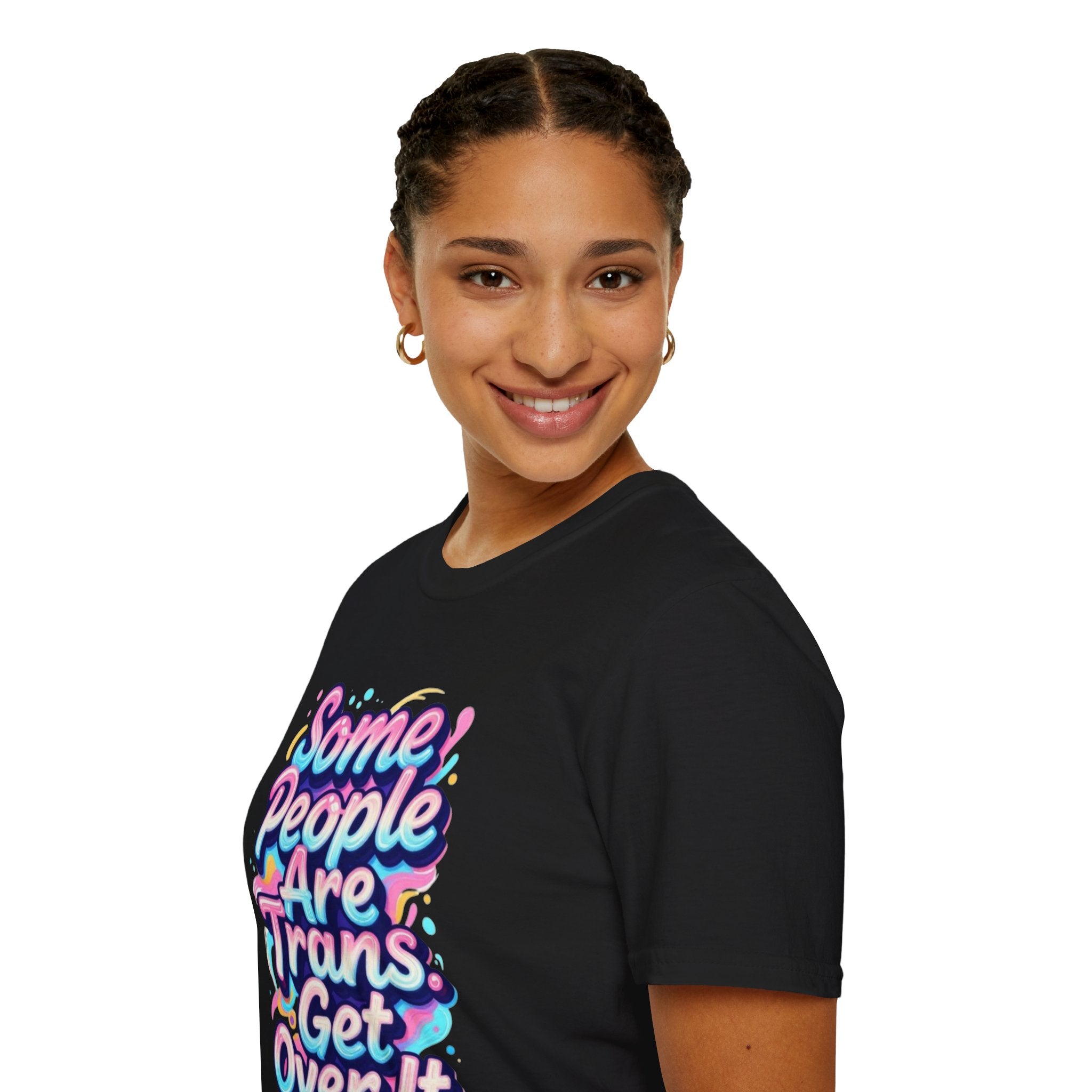 Some People are Trans T-Shirt — "Some People Are Trans. Get Over It." Colorful Pride Tee