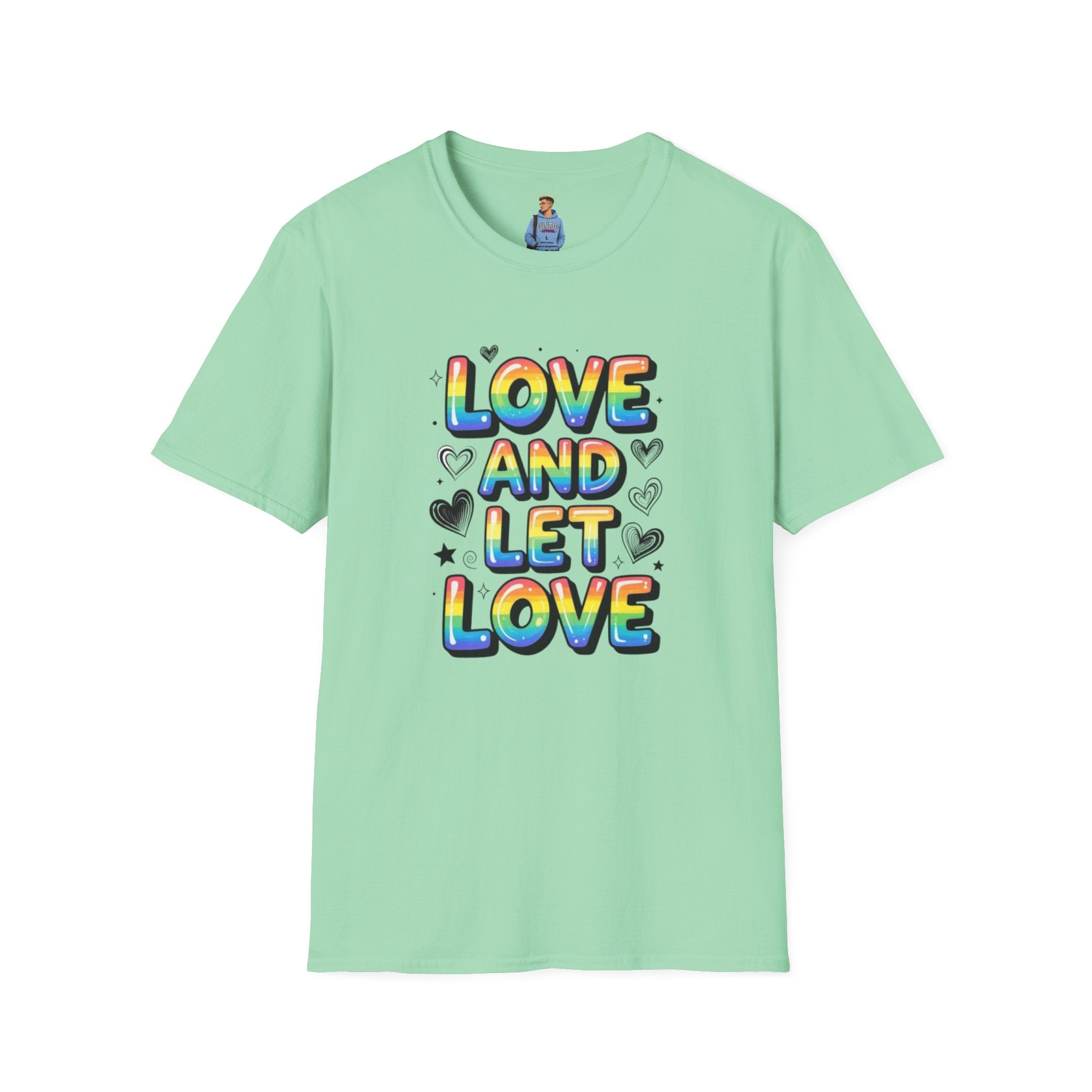 Love & Let Love Inspirational T-Shirt