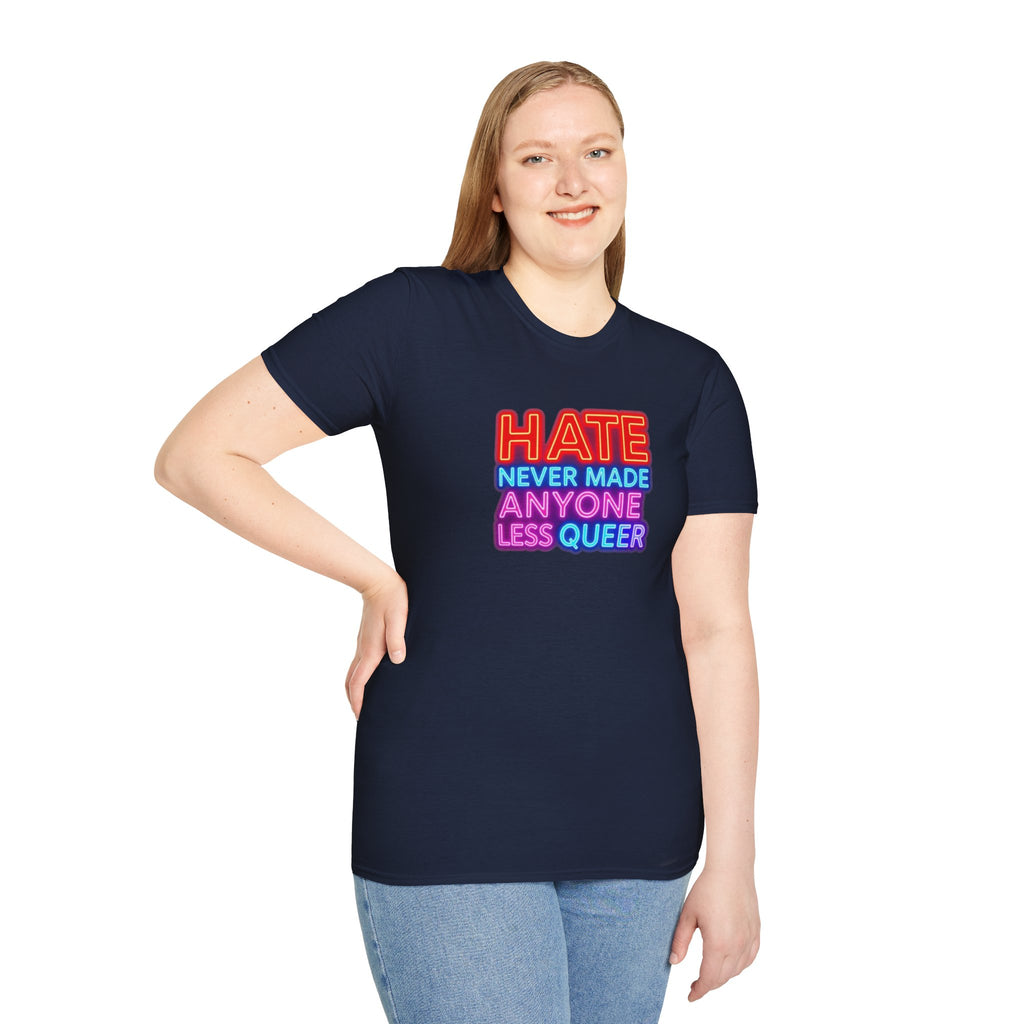 LGBTQ+ Pride Unisex T-Shirt - "Hate Never Made Anyone Less Queer" & "We All Belong" Design