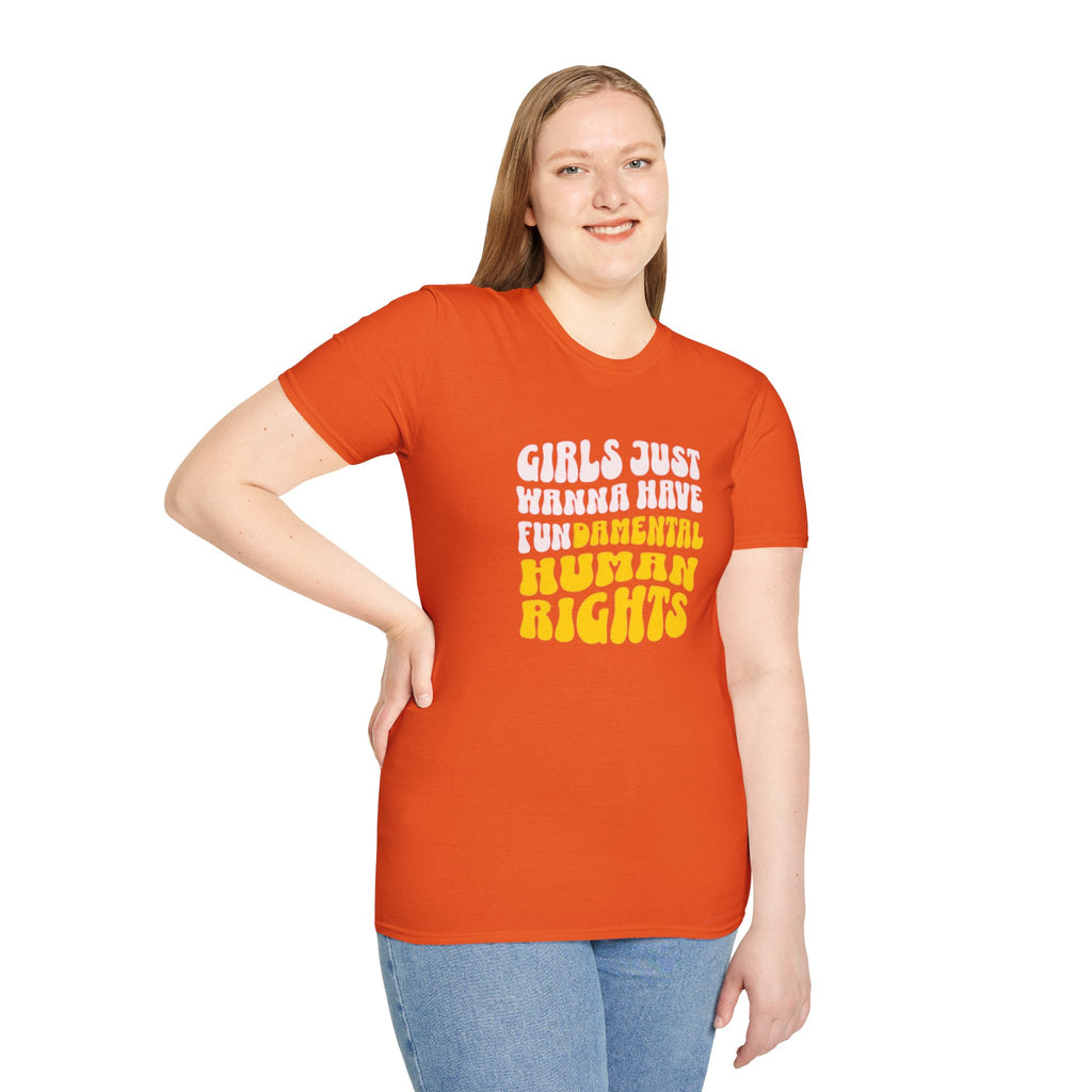 Camiseta unisex de estilo suave "Girls Just Wanna Have Fundamental Human Rights"
