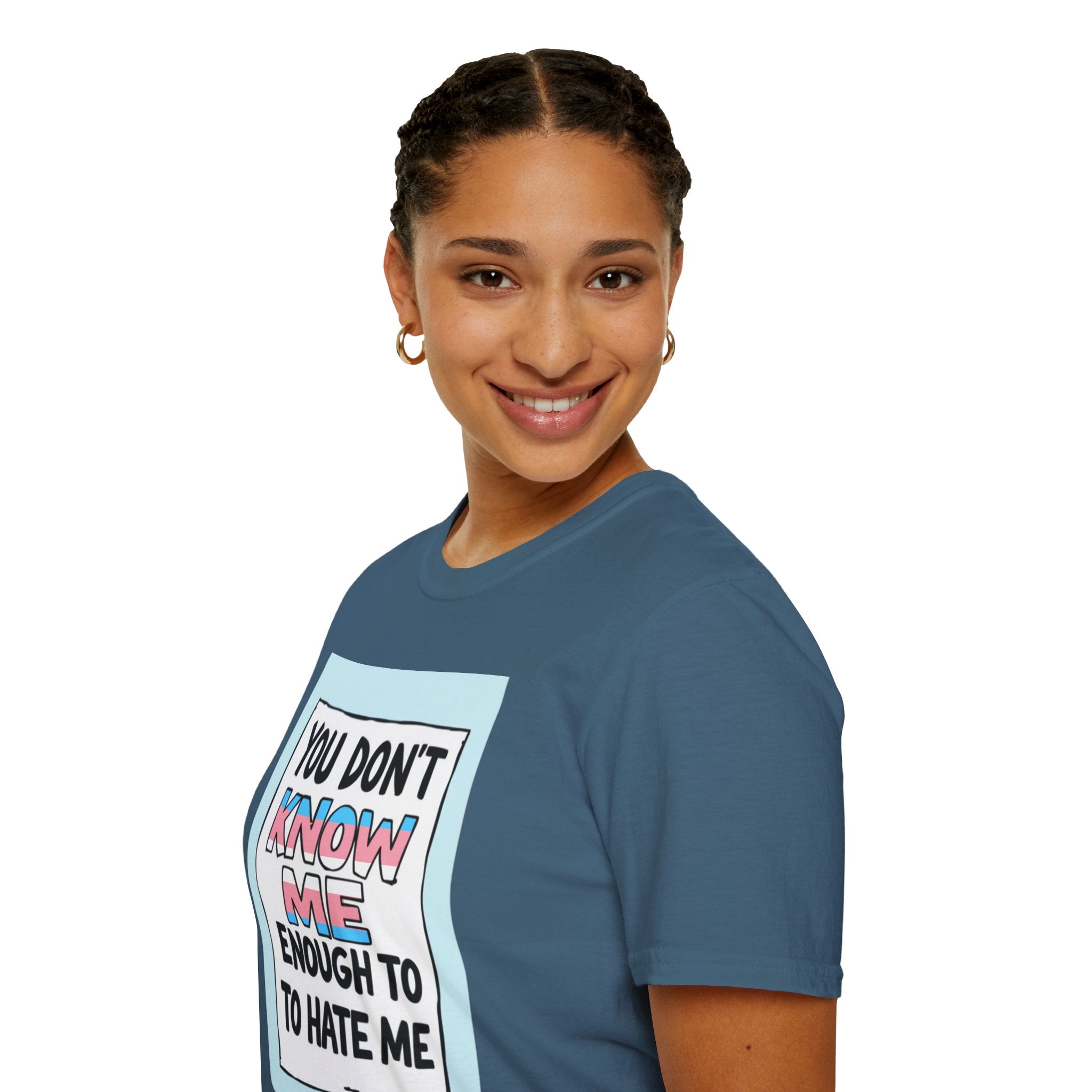 You Don't Know Me Enough to Hate Me Trans Pride T-Shirt - Unisex Softstyle Tee for Casual Wear