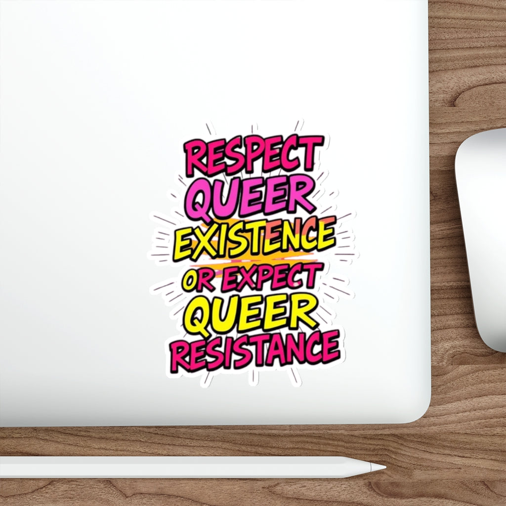 RESPECT QUEER EXISTENCE Die-Cut Sticker - EqualiTees.Me