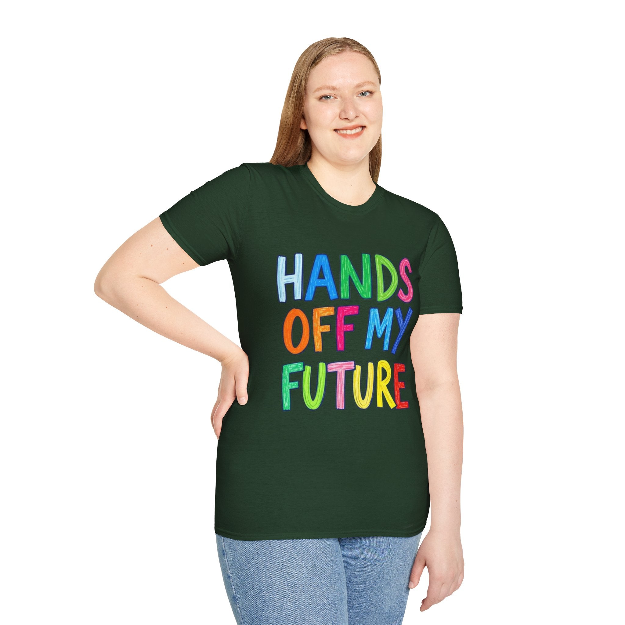 HANDS OFF MY FUTURE Political Statement T-Shirt