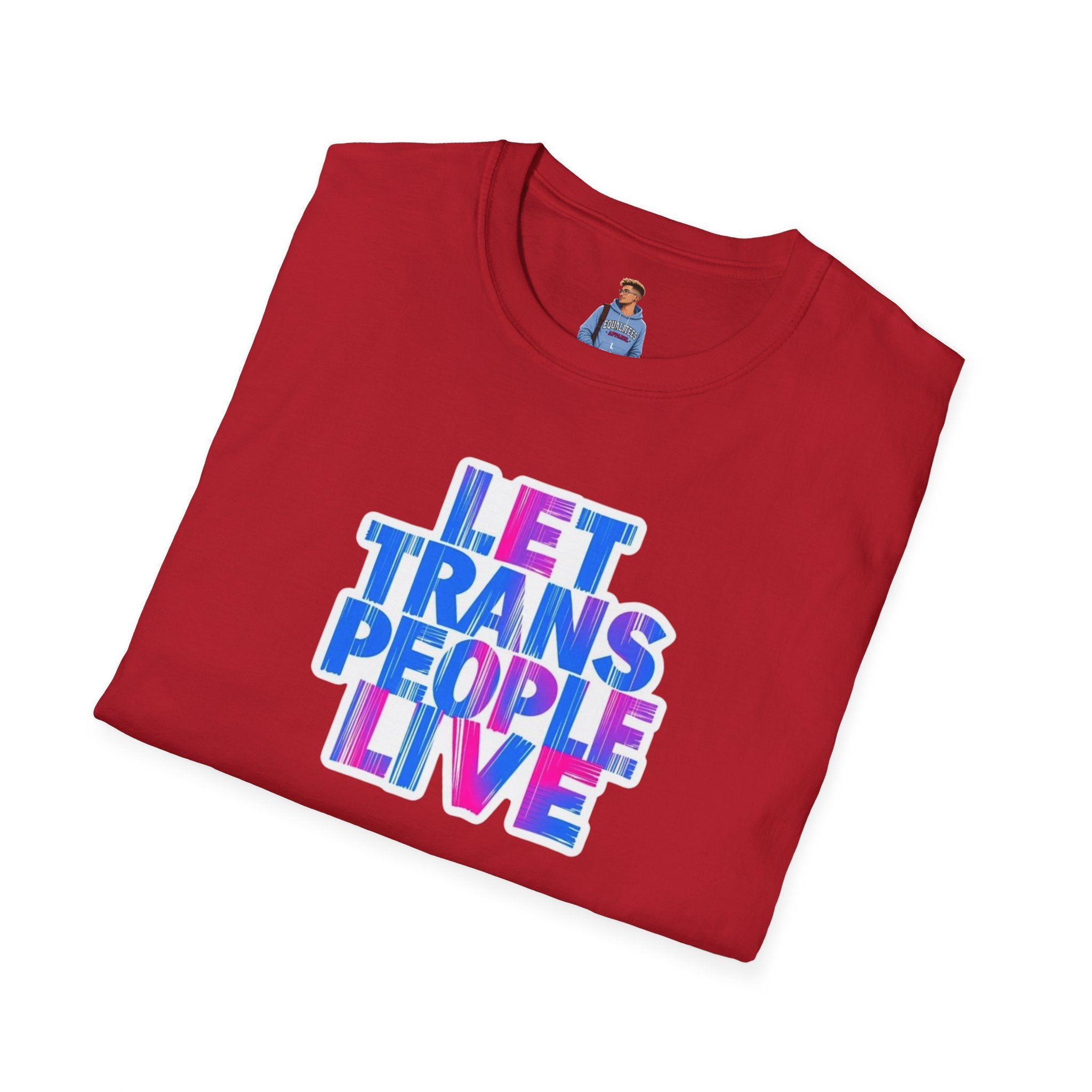 Let Trans People Live Unisex Softstyle T-Shirt