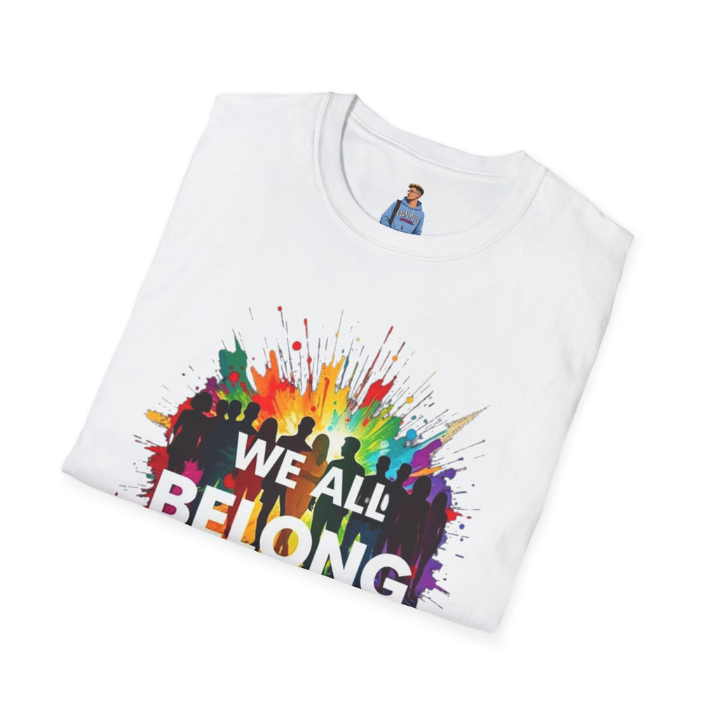 We All Belong Unisex Softstyle T-Shirt - Colorful Pride Tee