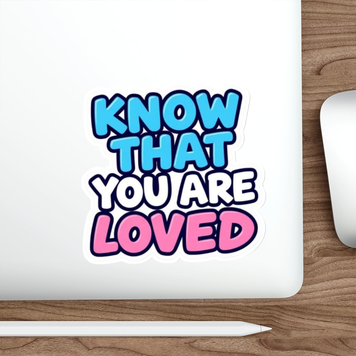 Die-Cut Stickers - Know That You Are Loved Trans Flag Colors - EqualiTees.Me