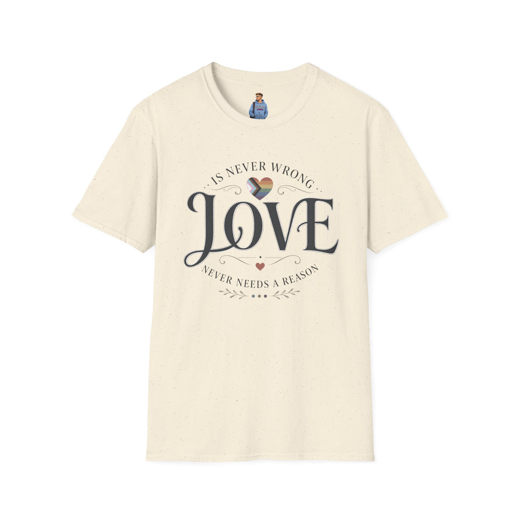 Love Is Never Wrong T-Shirt — LGBTQ+ Pride Heart Tee
