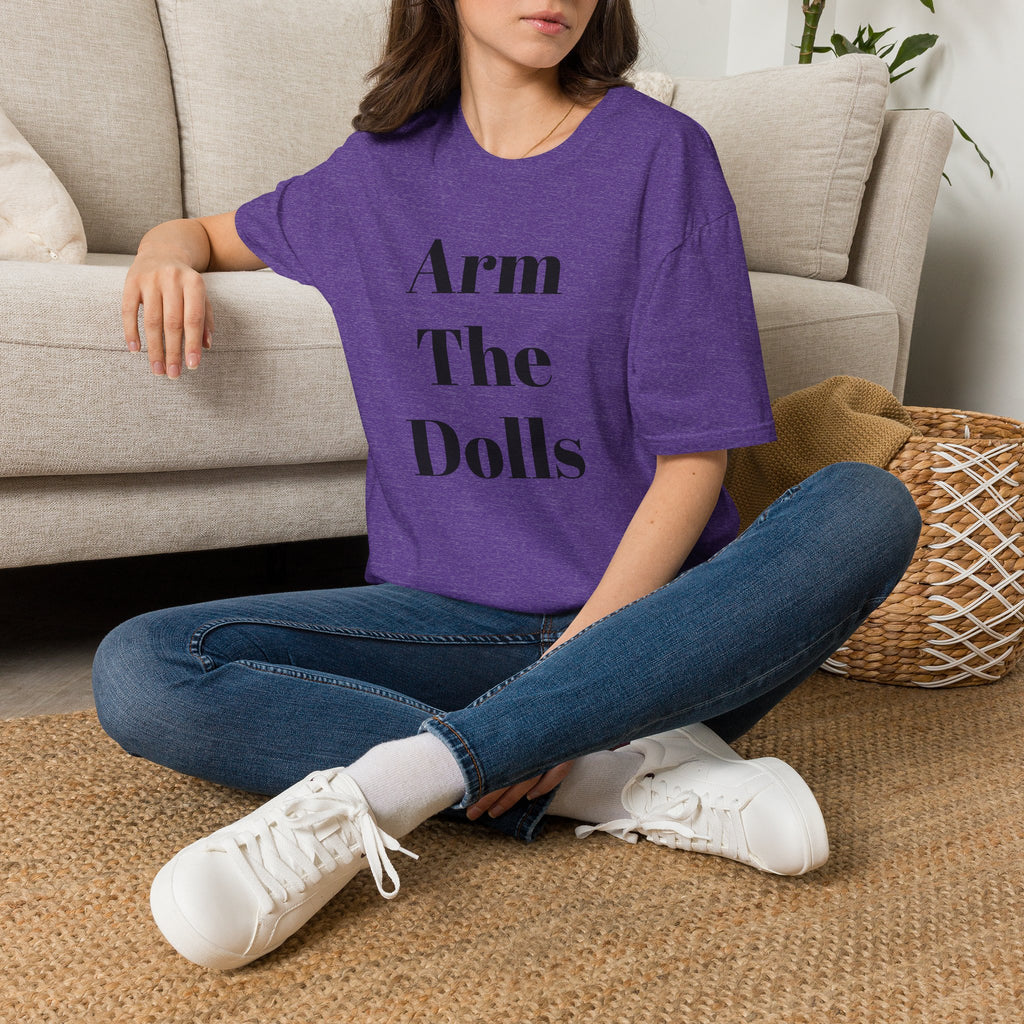 Arm The Dolls — Minimalist Statement T-Shirt