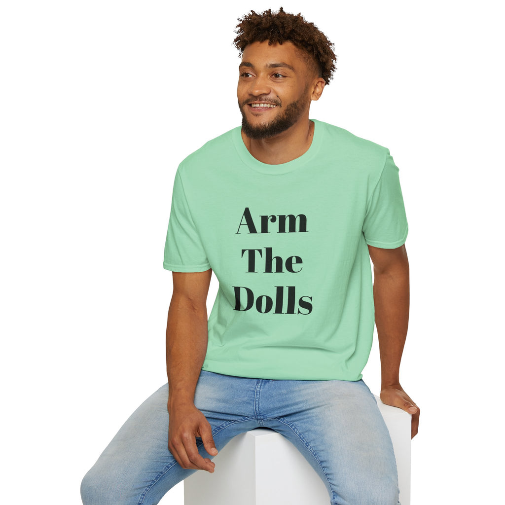 Arm The Dolls — Minimalist Statement T-Shirt