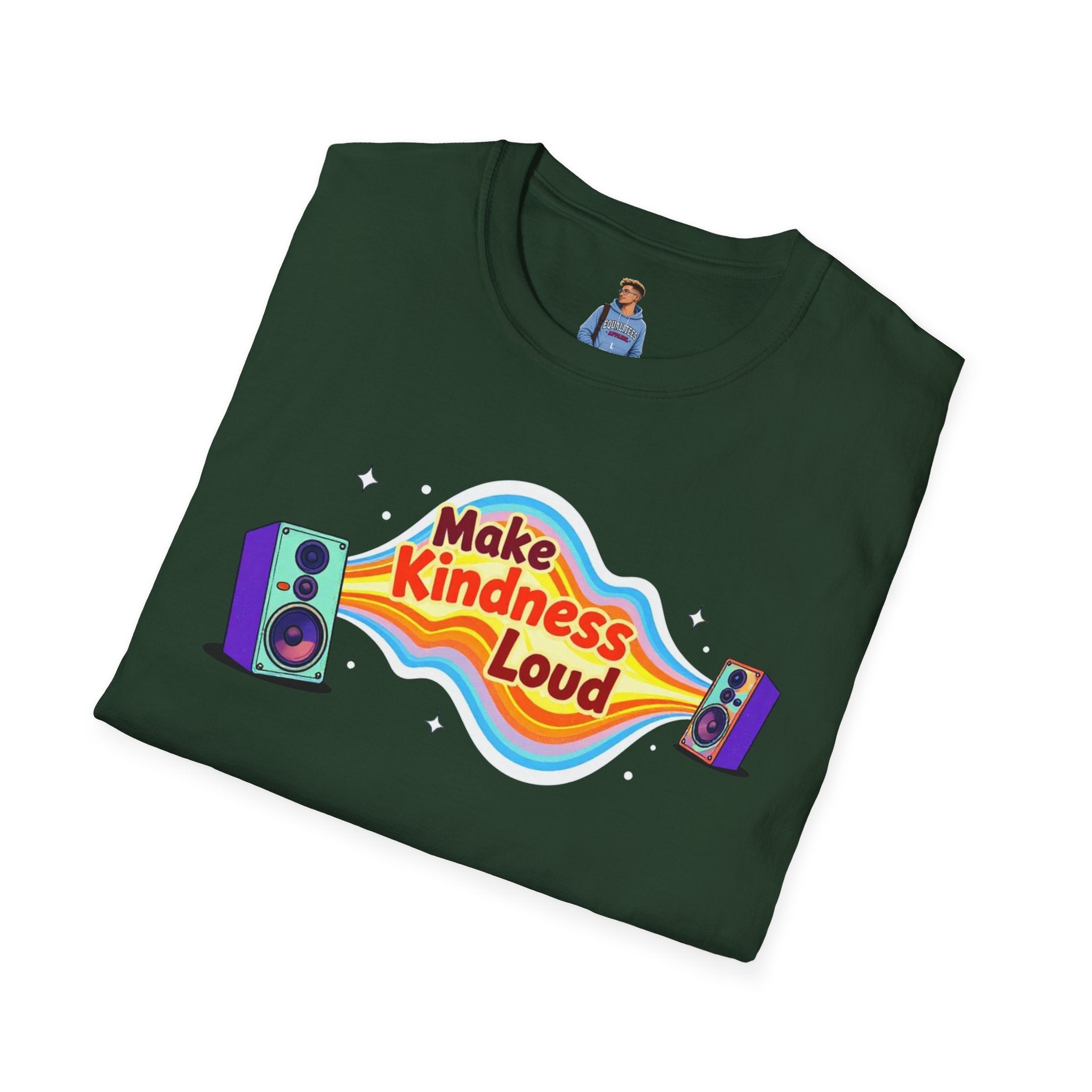 Make Kindness Loud T-Shirt