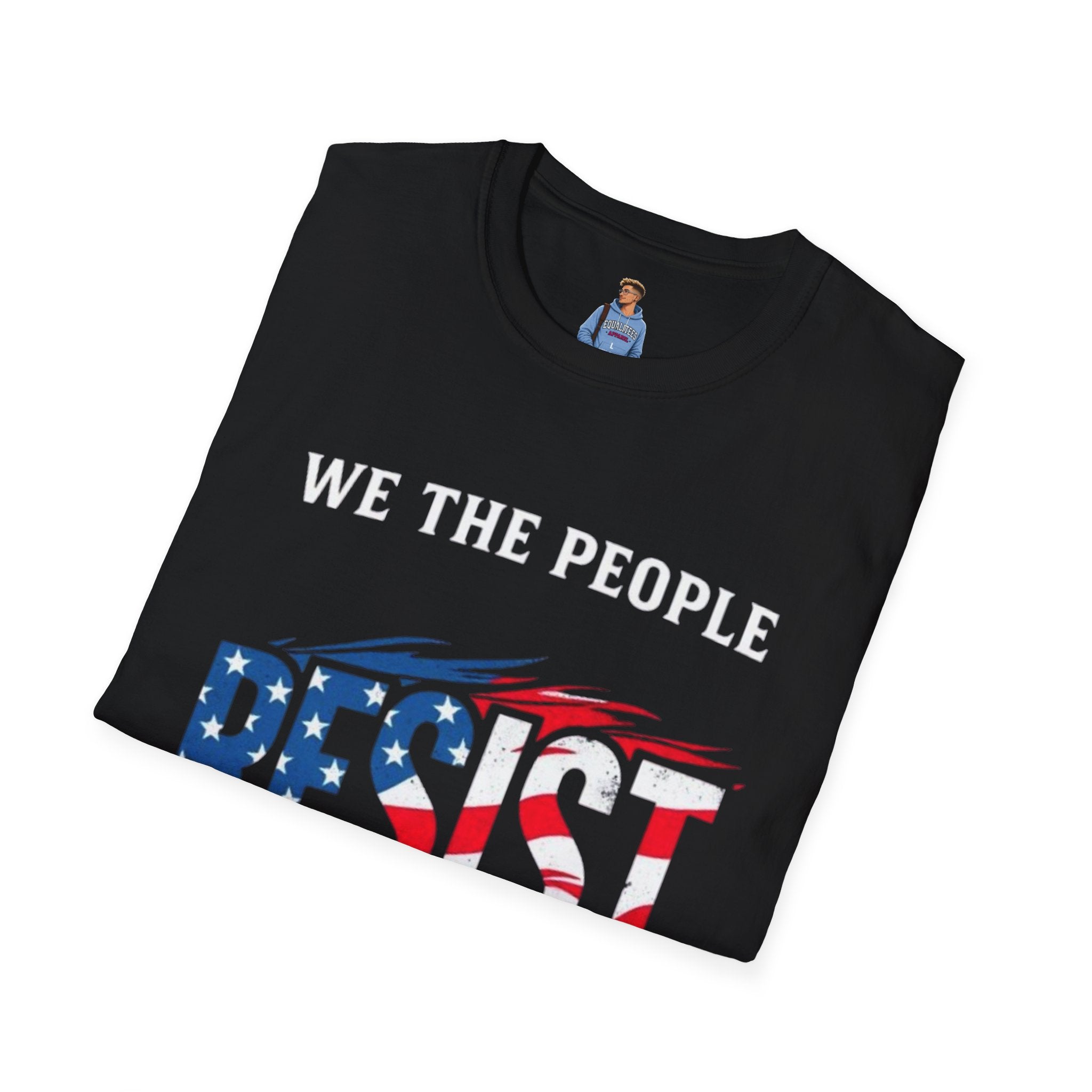 We The People Resist Protest T-Shirt