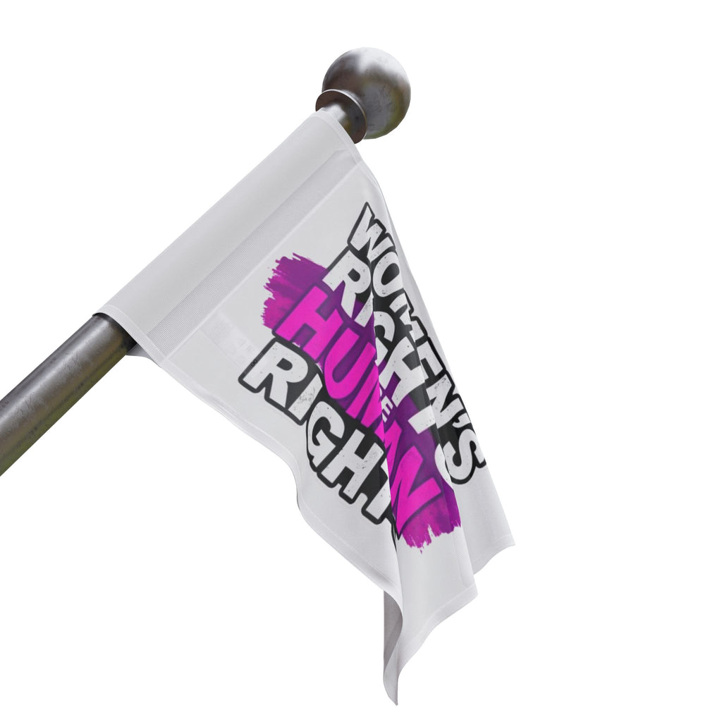 Women's Rights are Human Rights Protest Flag - EqualiTees.Me