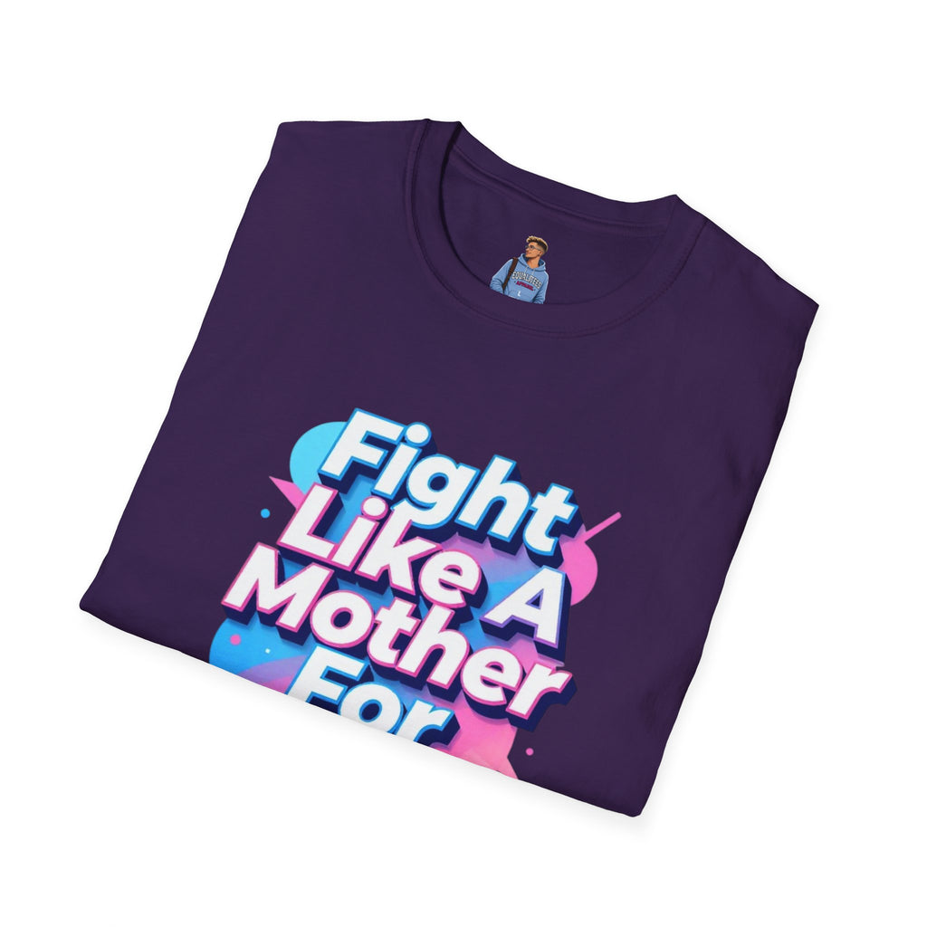 Fight Like A Mother T-Shirt - For Trans Rights