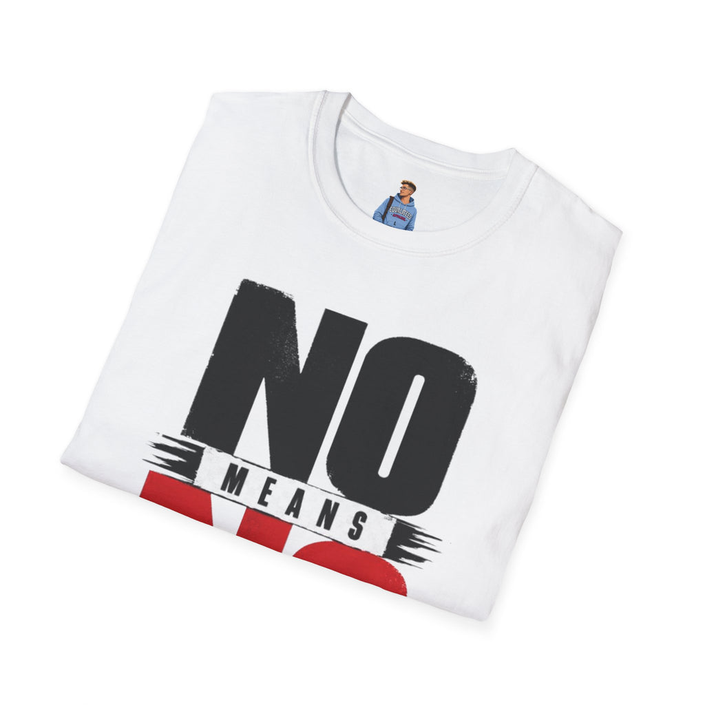 NO Means NO T-Shirt — Consent Awareness Graphic Tee
