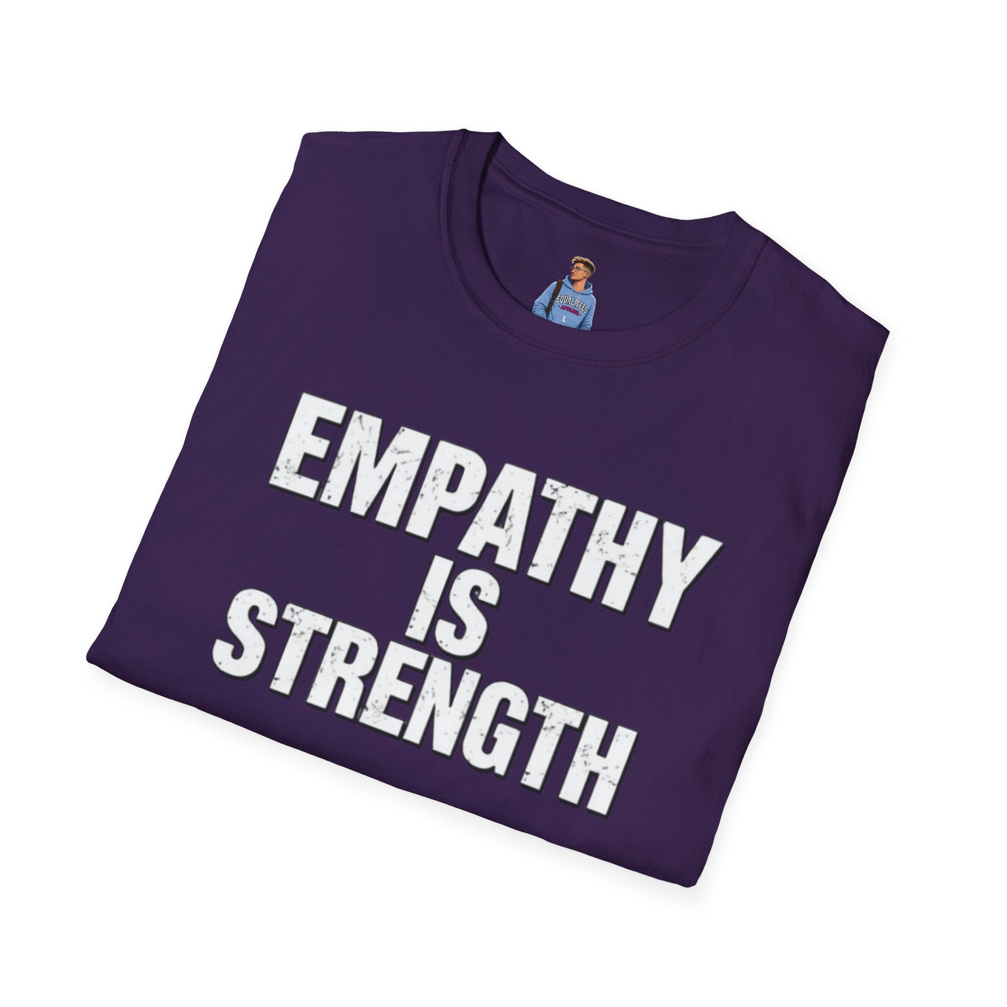 Empathy Is Strength T-Shirt