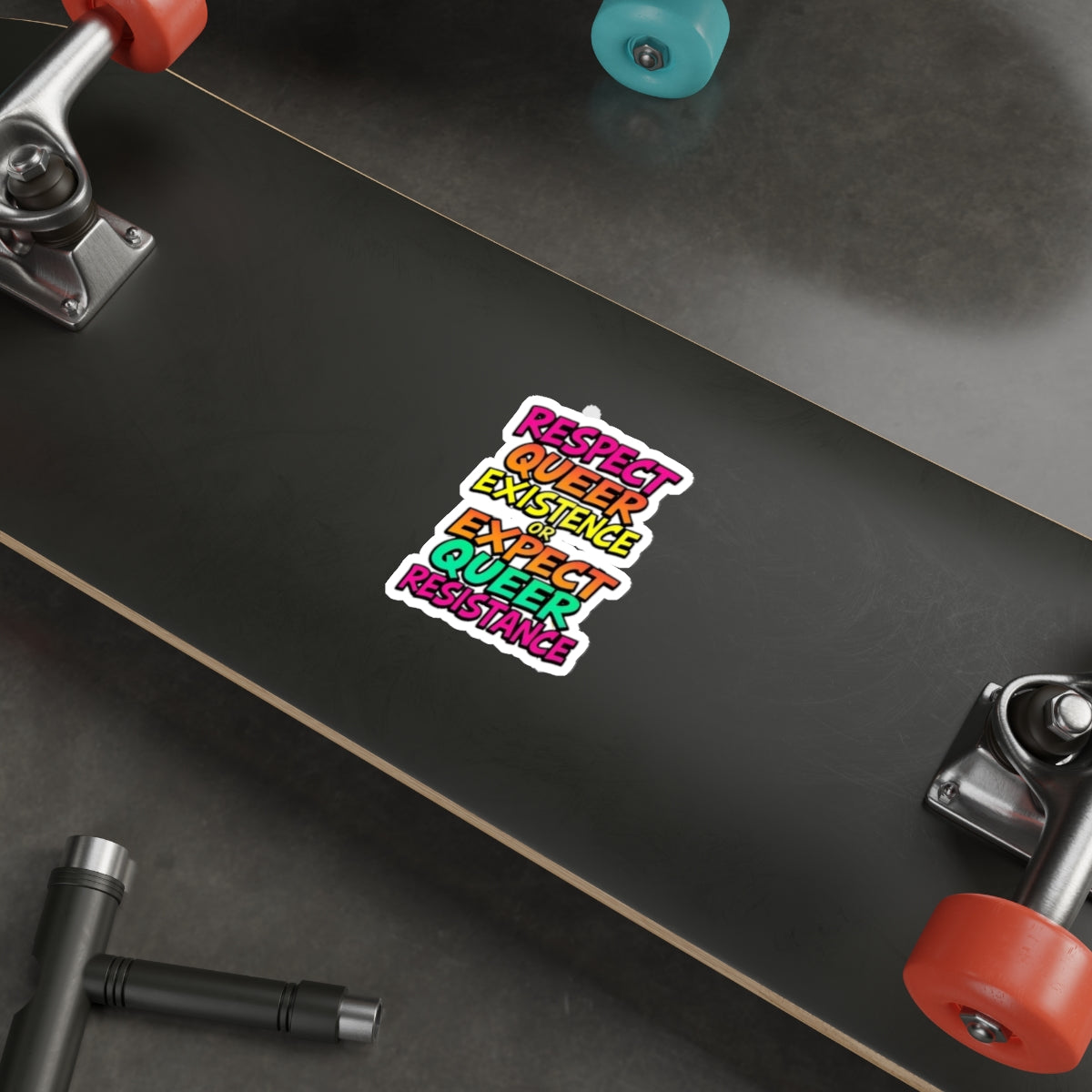 Die-Cut Stickers - RESPECT QUEER EXISTENCE OR EXPECT QUEER RESISTANCE - EqualiTees.Me