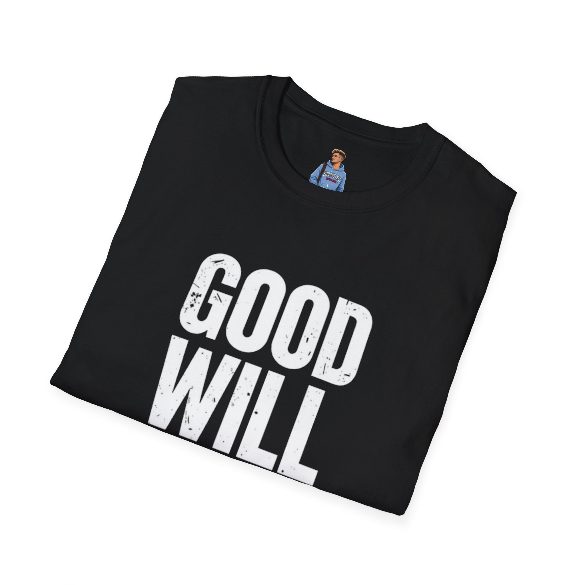 Good Will Win T-shirt